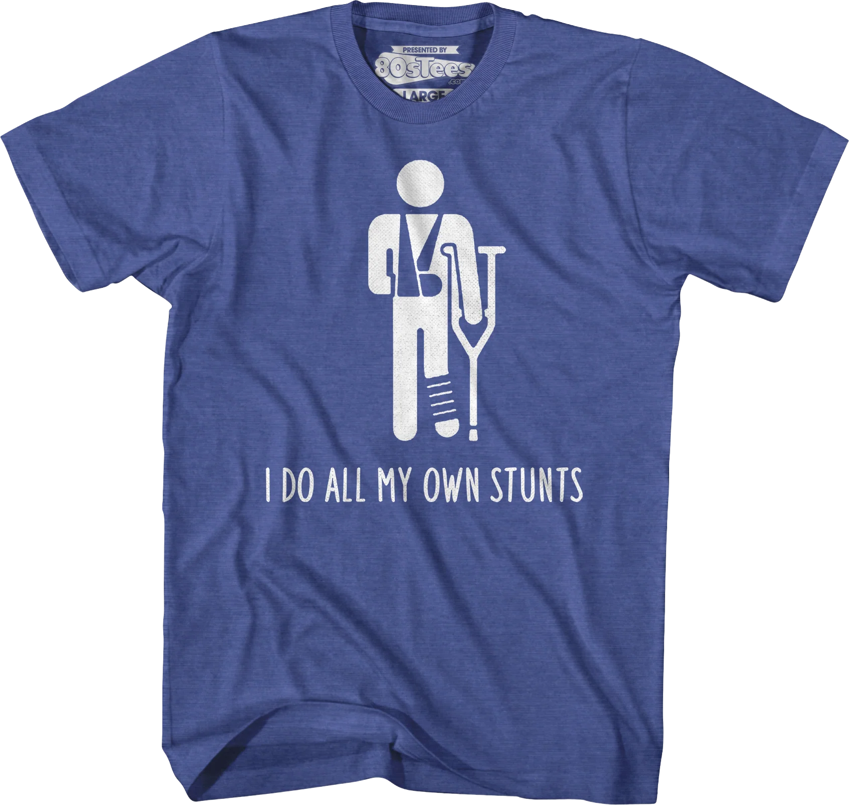 I Do All My Own Stunts T-Shirt - Image 3
