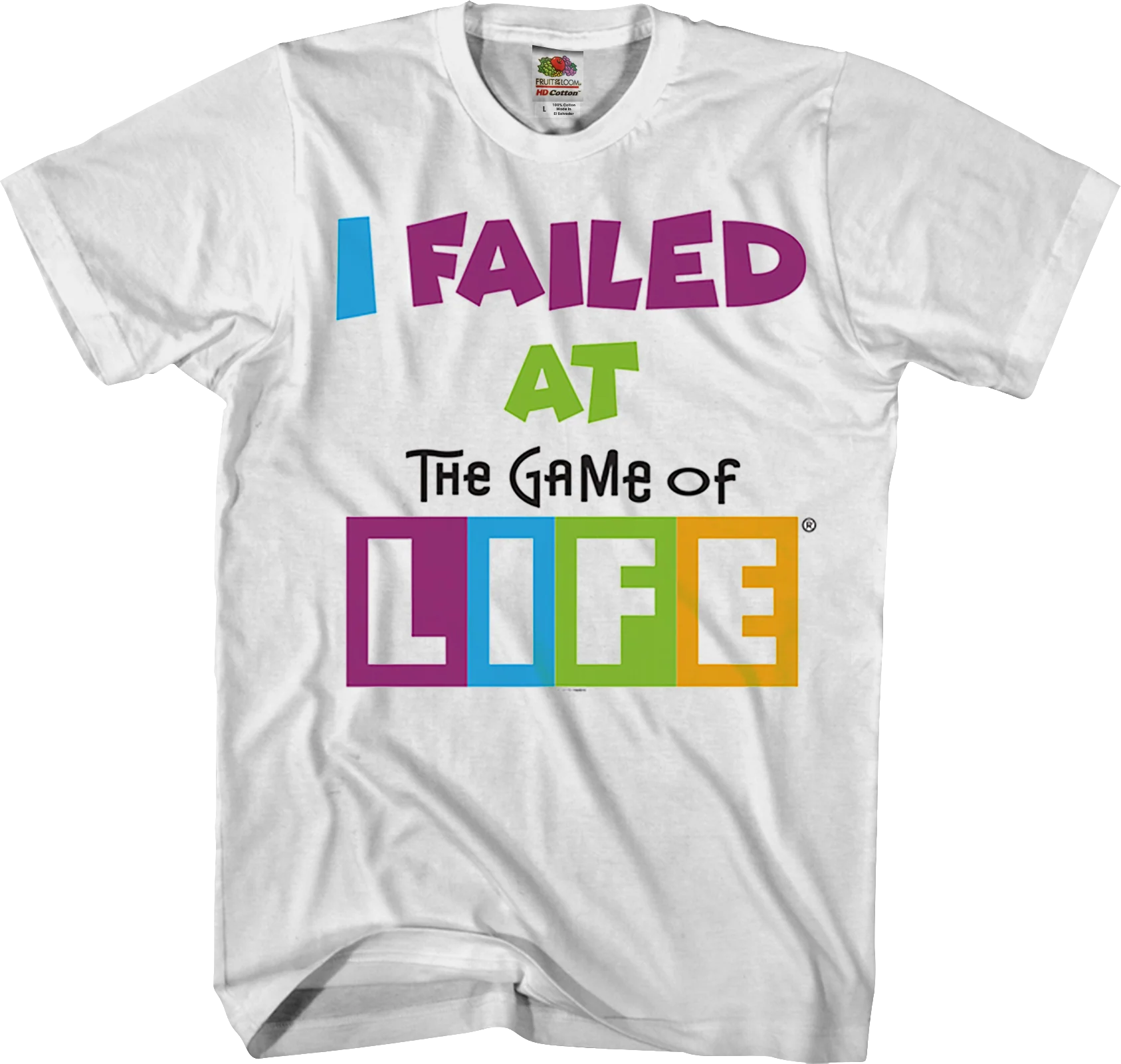I Failed At The Game Of Life T-Shirt