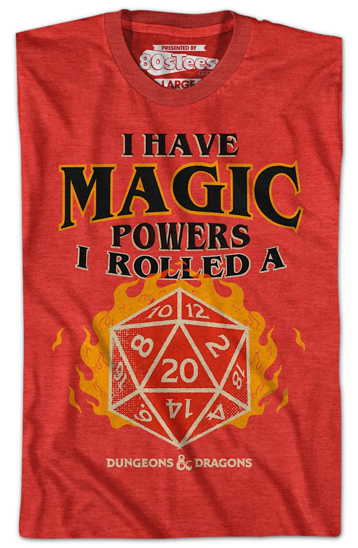 I Have Magic Powers Dungeons & Dragons T-Shirt - Image 2