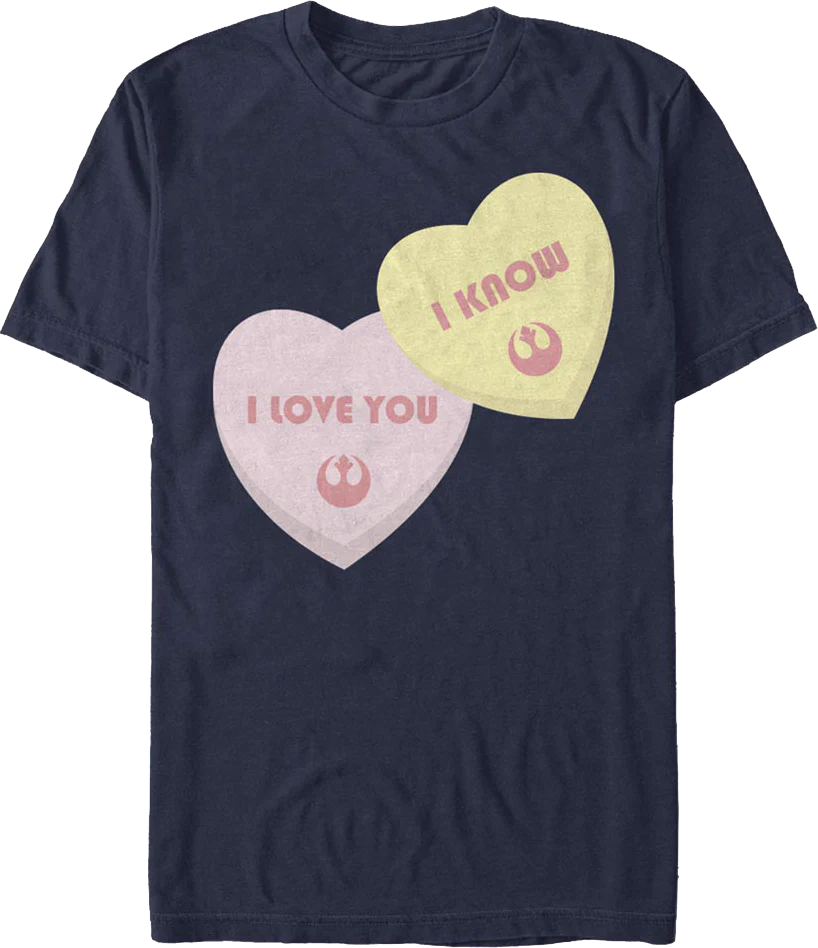 I Love You I Know Candy Hearts Star Wars T-Shirt