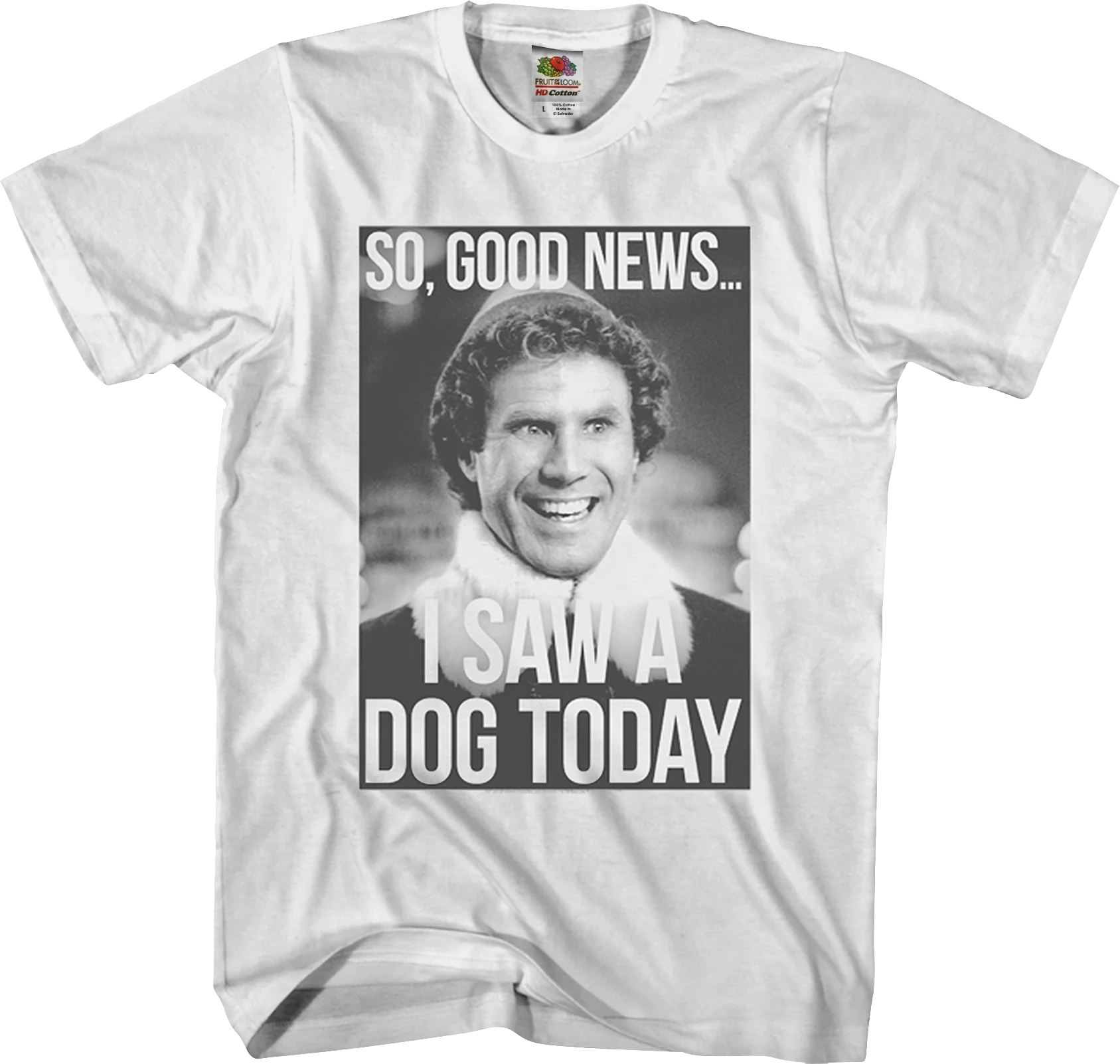 I Saw A Dog Today Elf T-Shirt