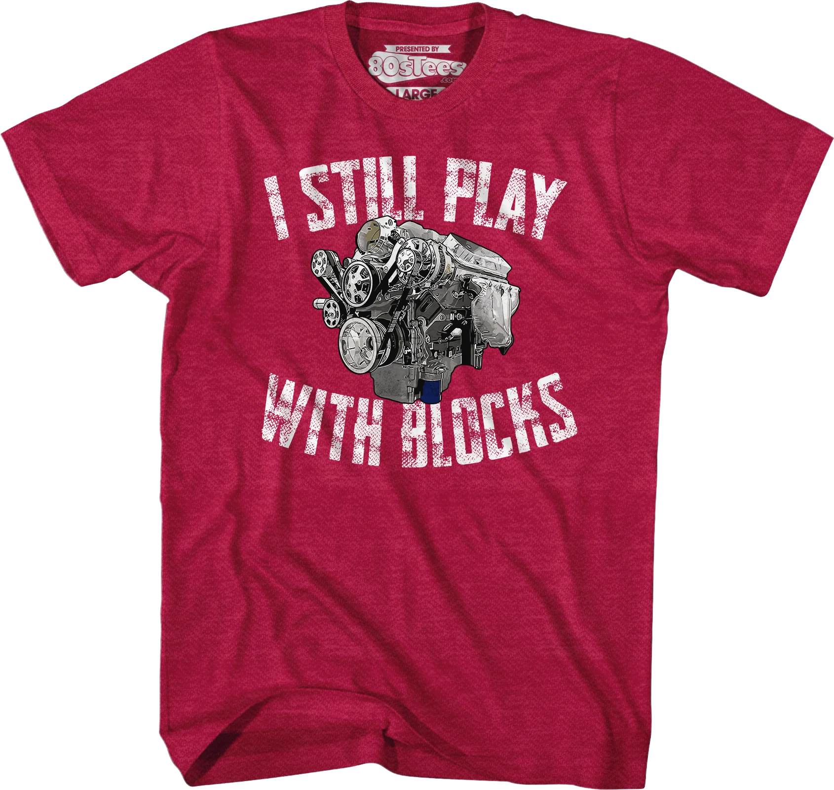 I Still Play With Blocks T-Shirt - Image 7