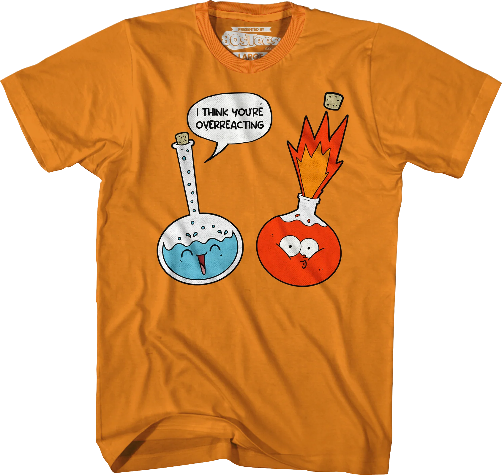 I Think You're Overreacting T-Shirt - Image 12