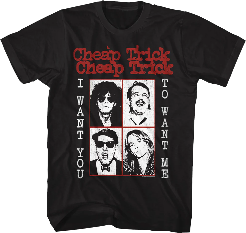 I Want You To Want Me Cheap Trick T-Shirt
