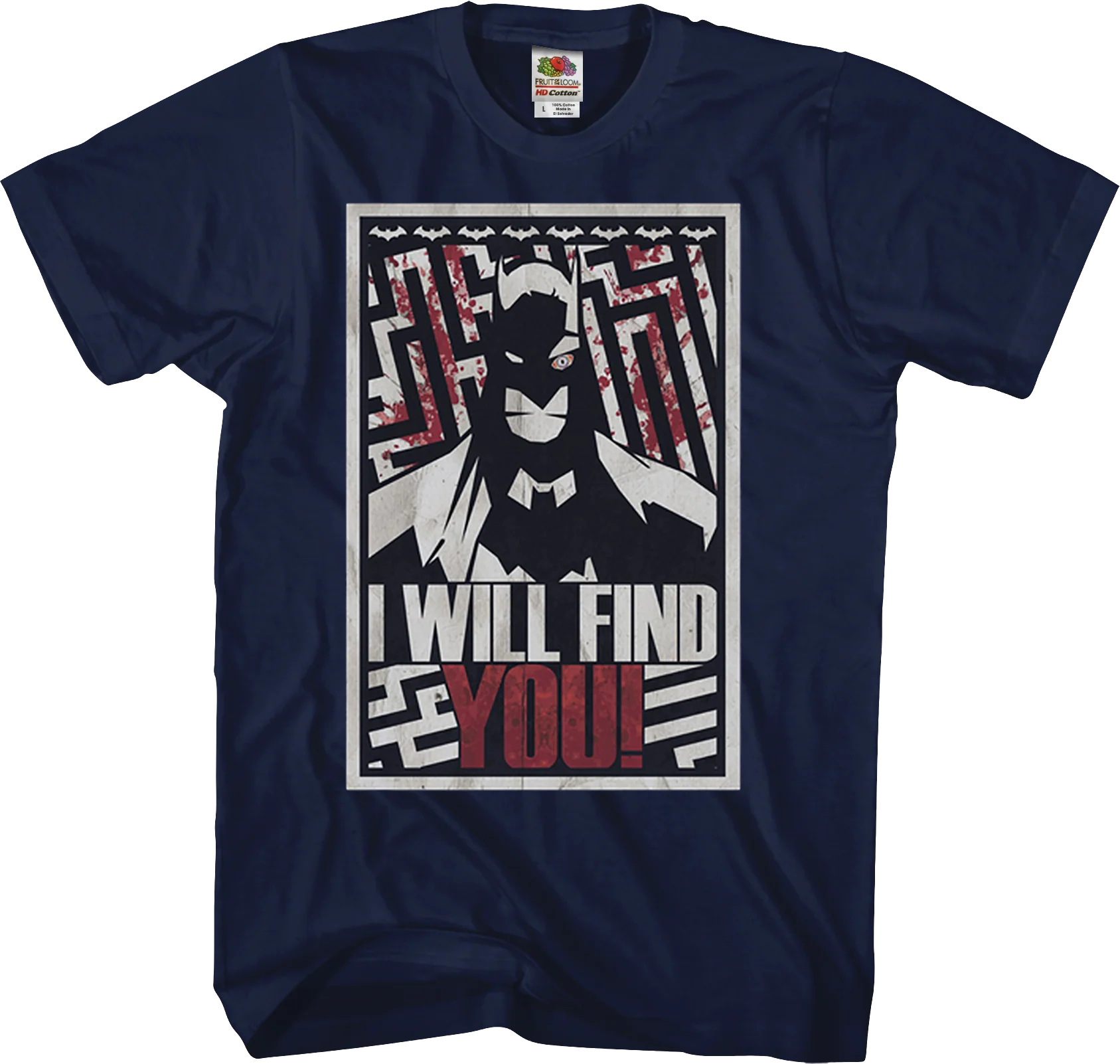I Will Find You Batman T-Shirt