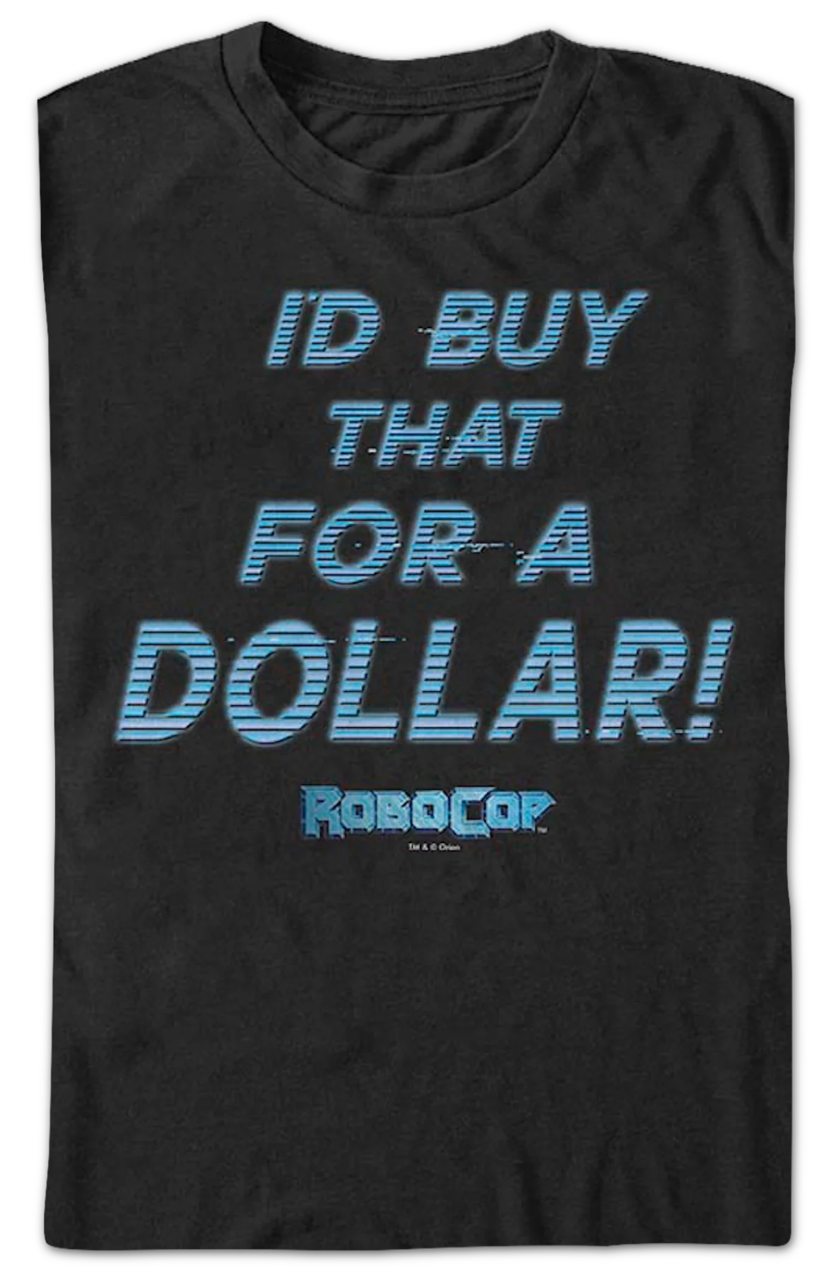I'd Buy That For A Dollar RoboCop T-Shirt - Image 2