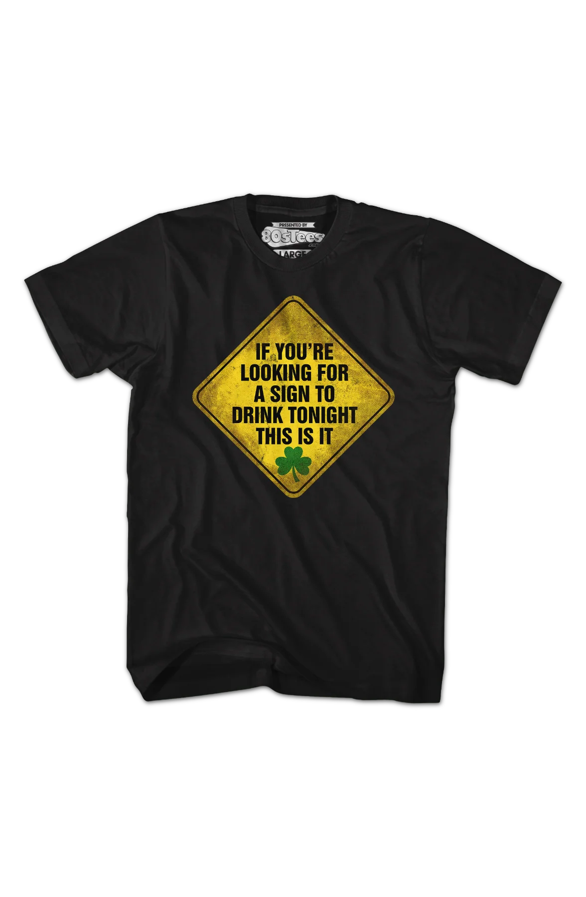 If You're Looking For A Sign To Drink Tonight This Is It T-Shirt - Image 2