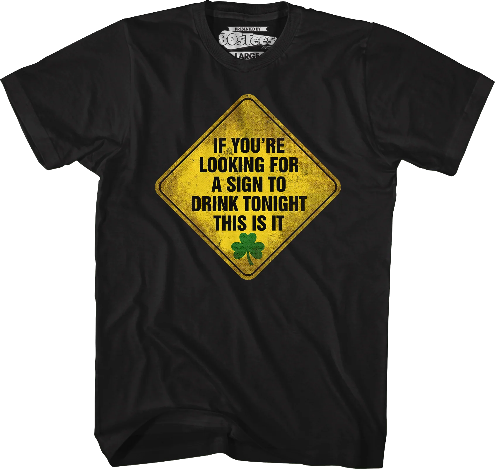 If You're Looking For A Sign To Drink Tonight This Is It T-Shirt - Image 4