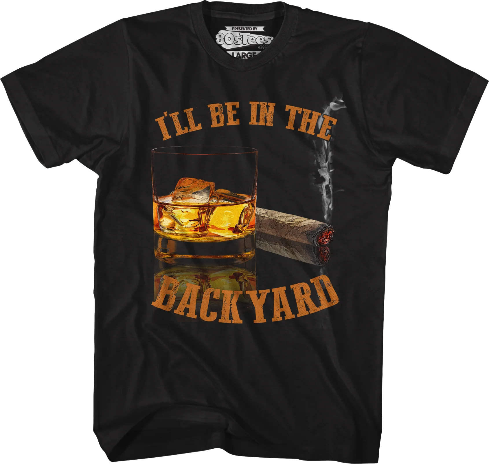 I'll Be In The Backyard T-Shirt