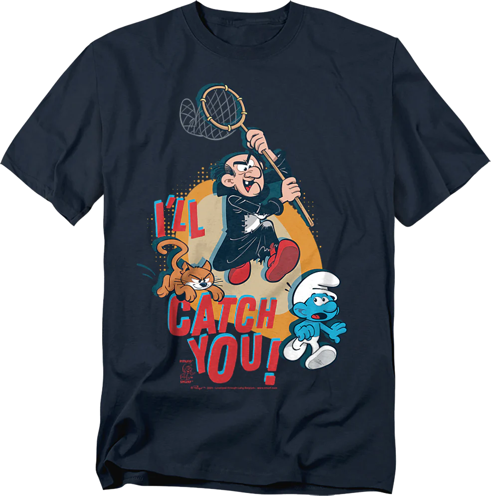 I'll Catch You Smurfs T-Shirt