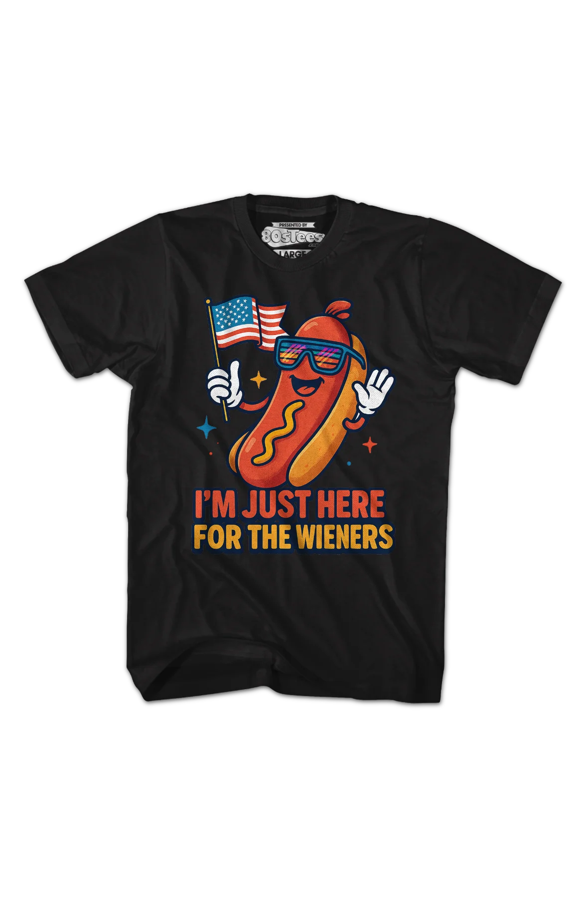 I'm Just Here For The Wieners T-Shirt - Image 2