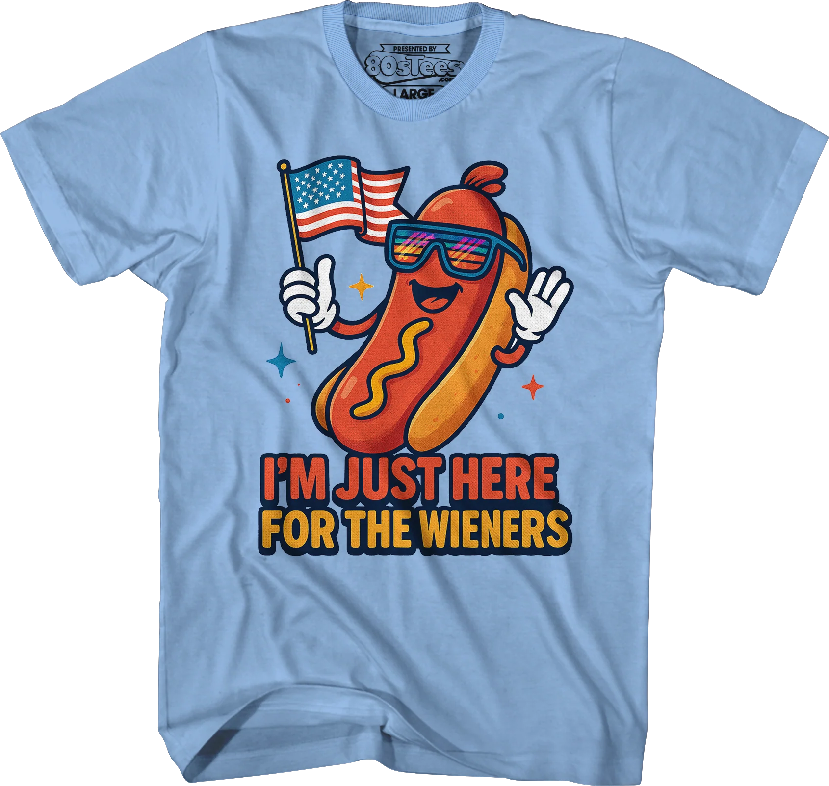 I'm Just Here For The Wieners T-Shirt - Image 6