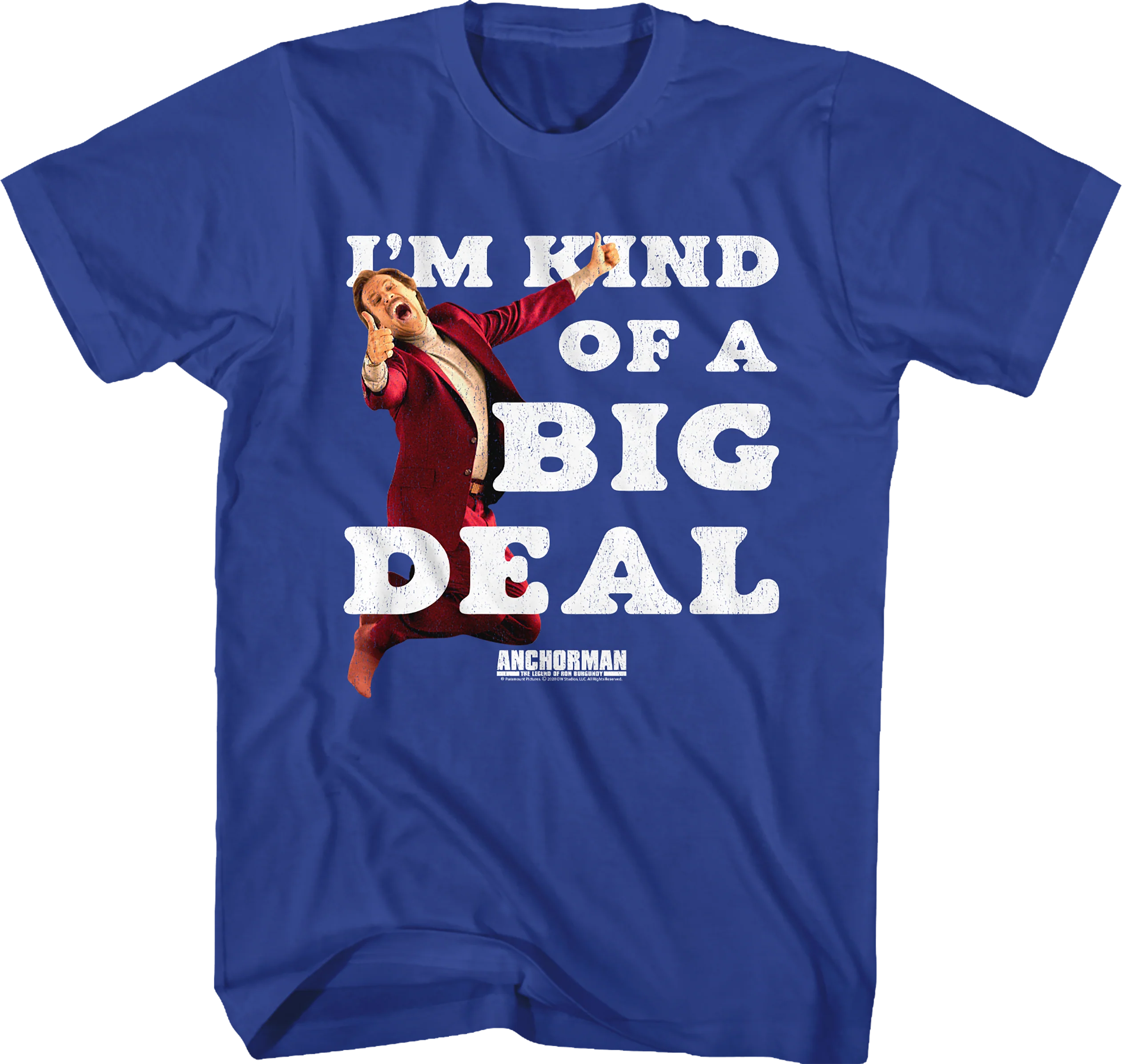 I'm Kind Of A Big Deal Anchorman T-Shirt