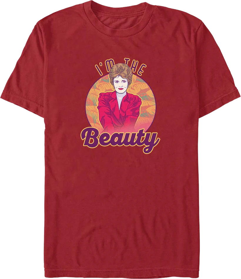 I'm The Beauty Golden Girls T-Shirt