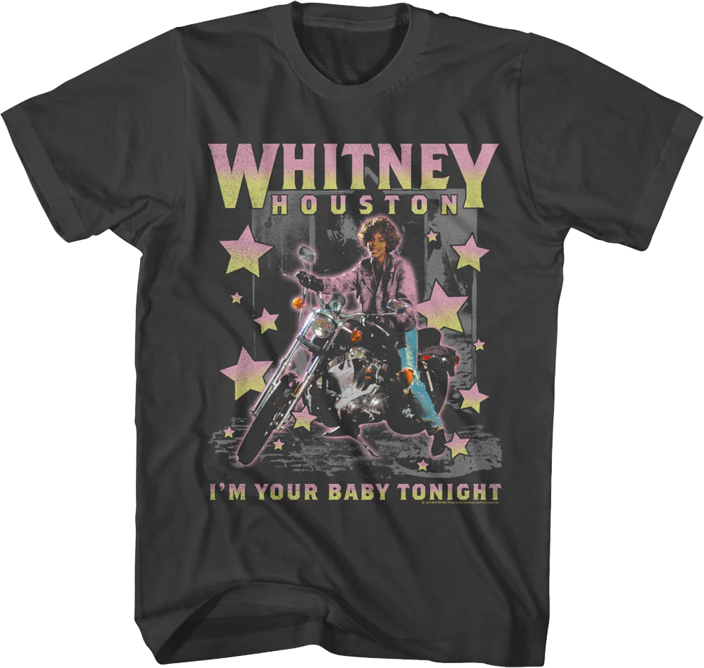 I'm Your Baby Tonight Stars & Motorcycle Whitney Houston T-Shirt