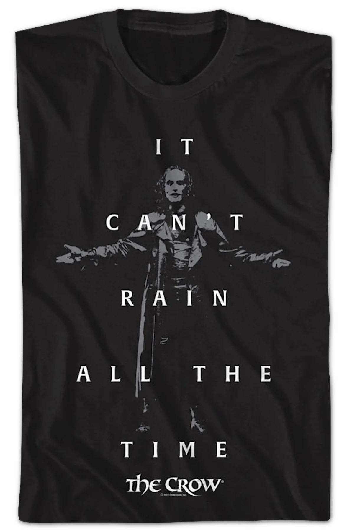 It Can't Rain All The Time The Crow T-Shirt - Image 2
