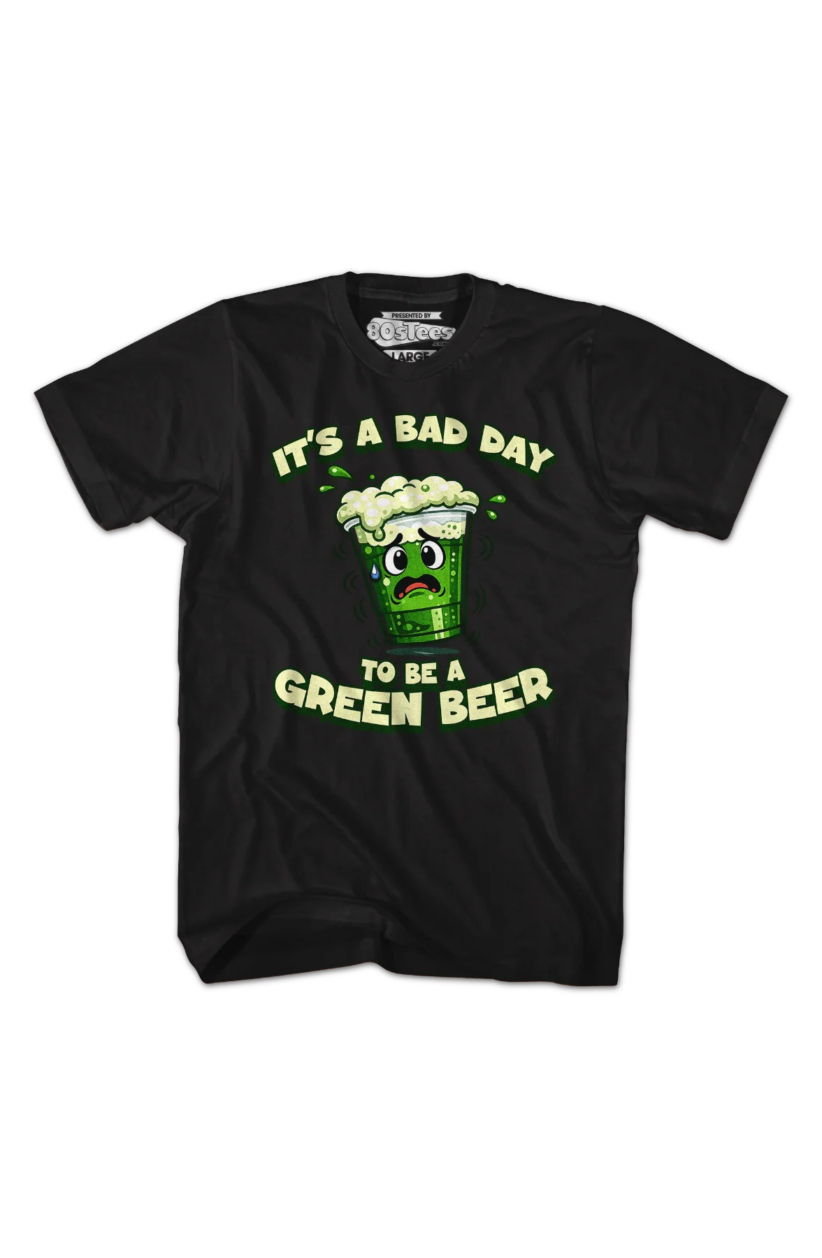 It's A Bad Day To Be A Green Beer T-Shirt - Image 2