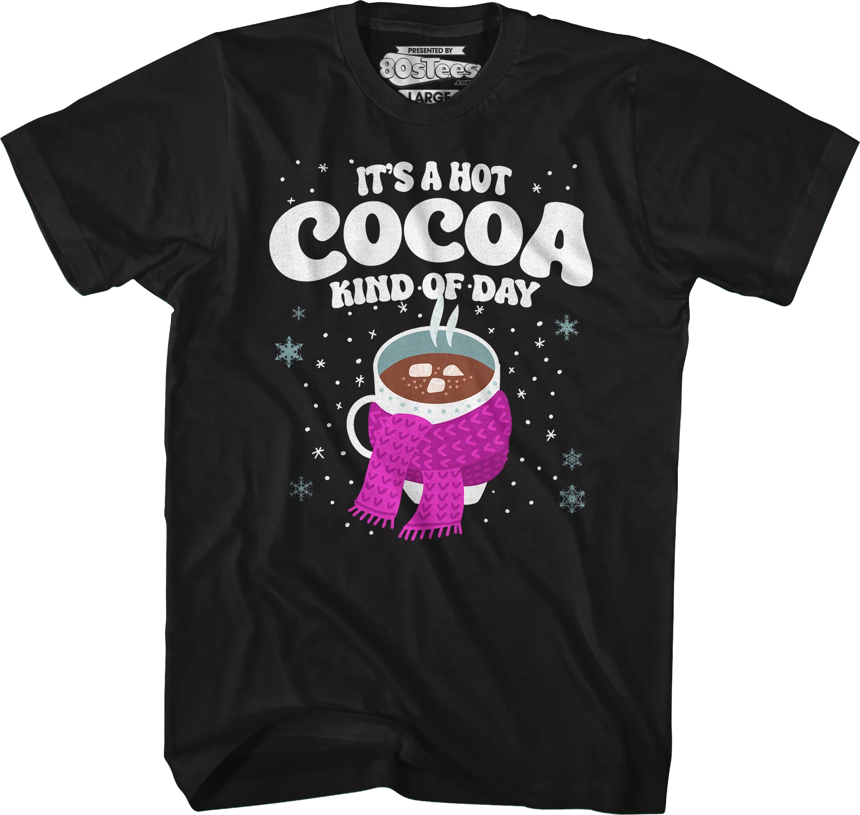 It's A Hot Cocoa Kind Of Day T-Shirt - Image 4