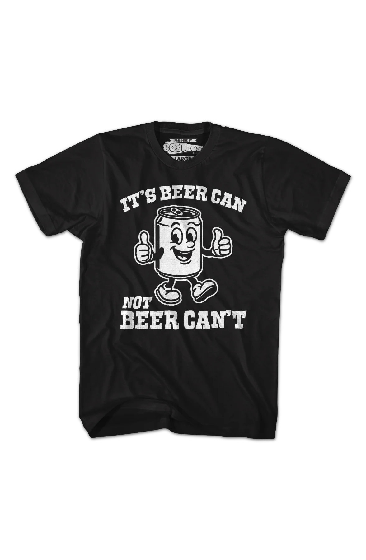 It's Beer Can Not Beer Can't T-Shirt - Image 2