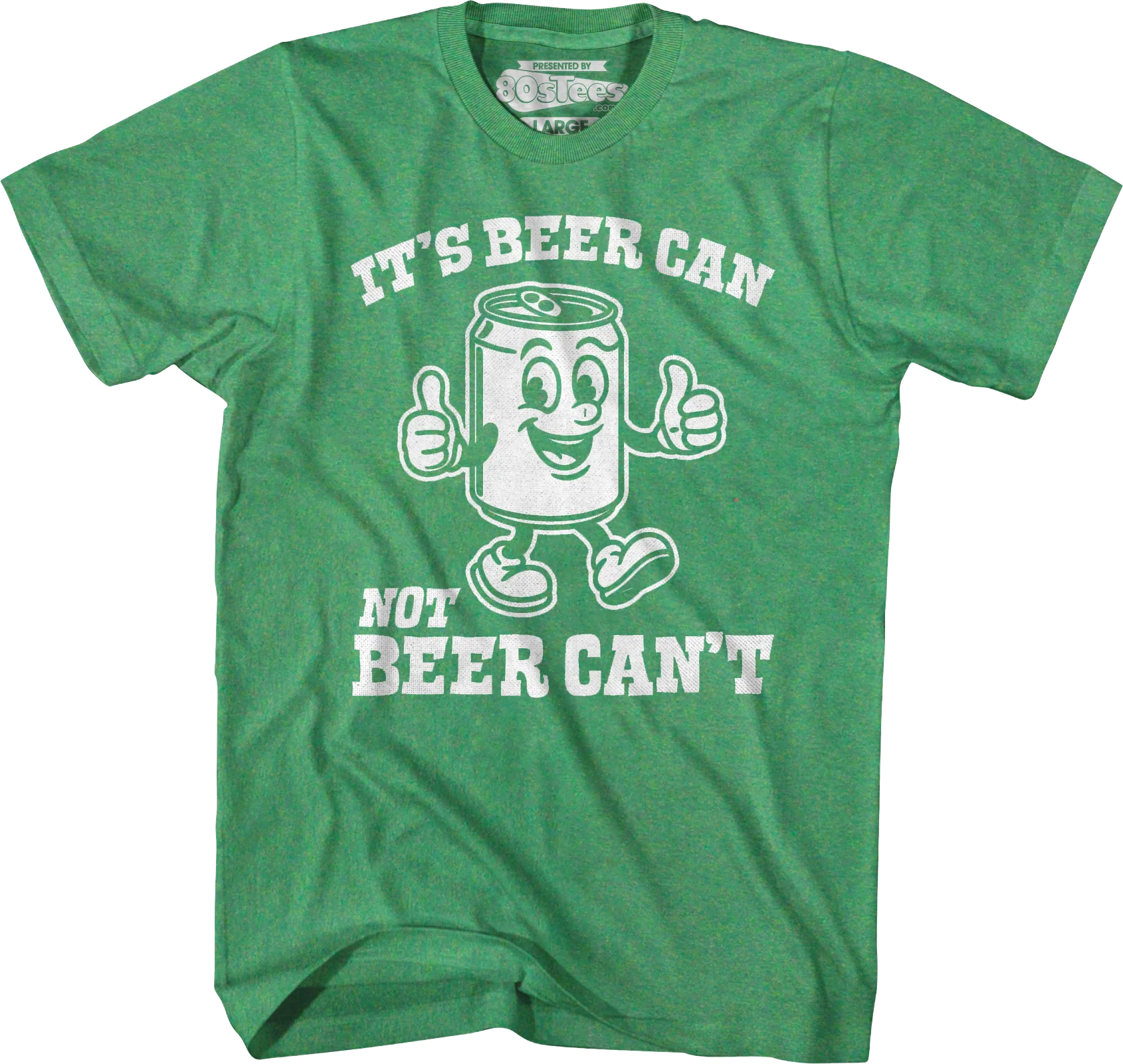 It's Beer Can Not Beer Can't T-Shirt - Image 5