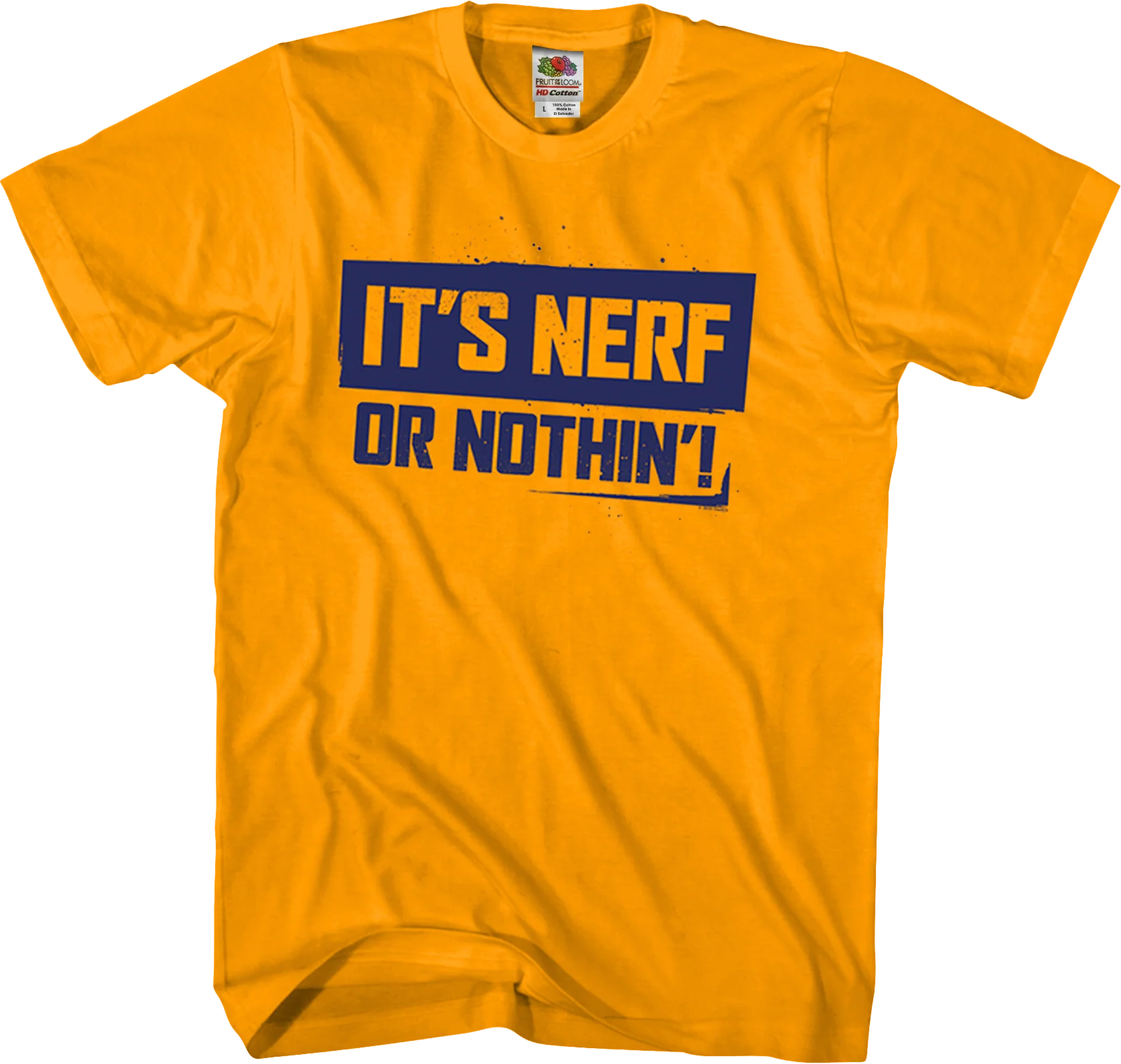 It's Nerf Or Nothin' T-Shirt