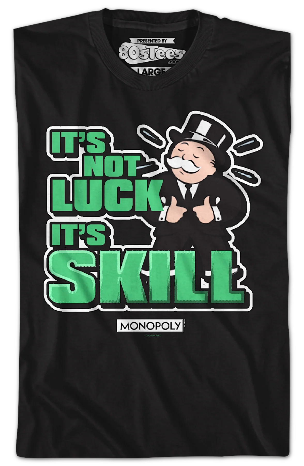 It's Not Luck It's Skill Monopoly T-Shirt - Image 2