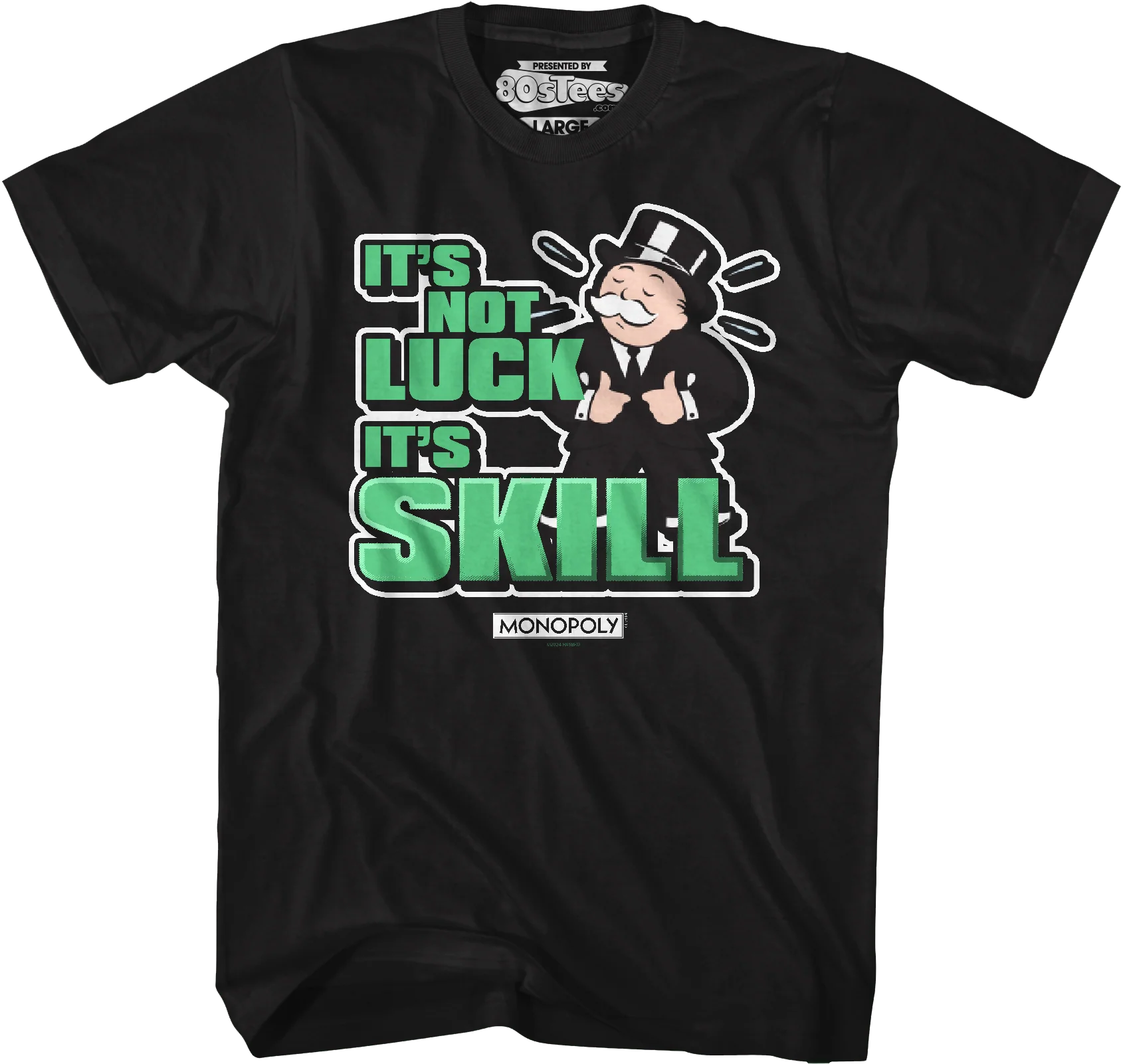 It's Not Luck It's Skill Monopoly T-Shirt - Image 6