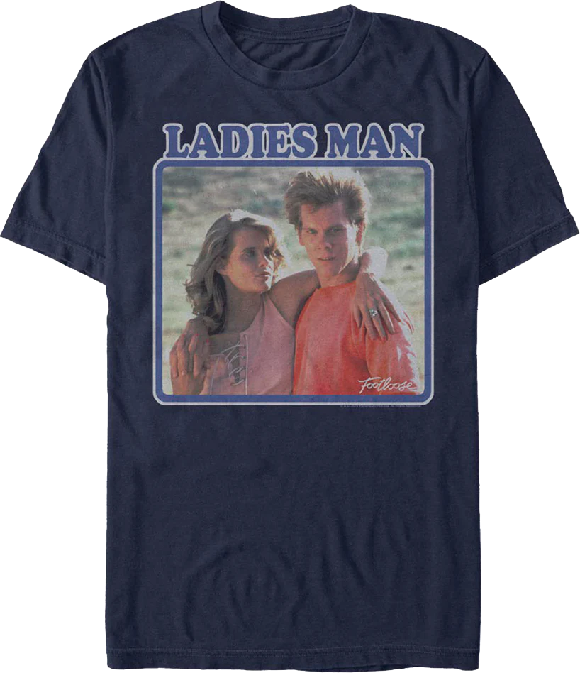 Ladies Man Footloose T-Shirt