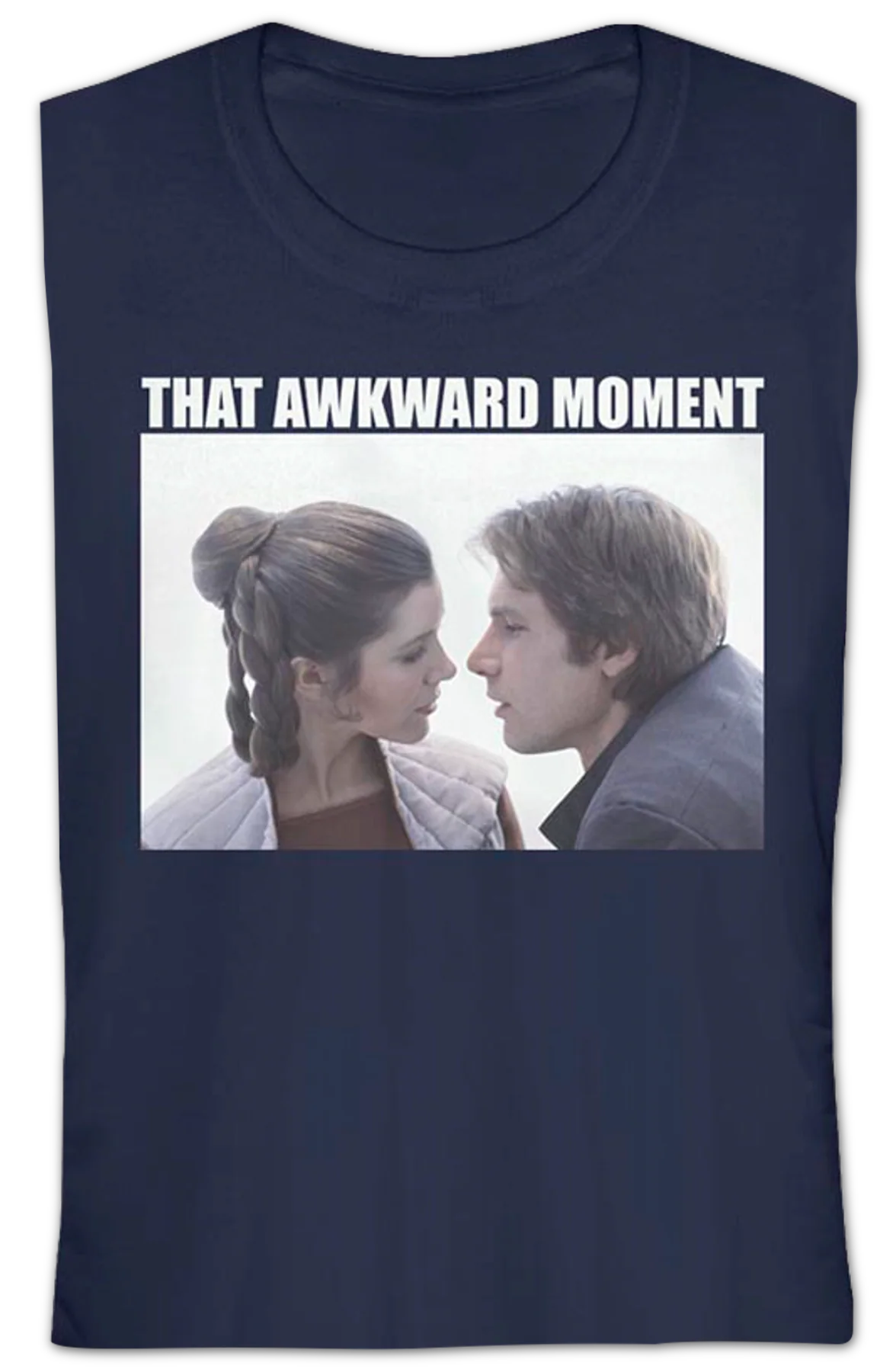 Ladies That Awkward Moment Star Wars Shirt - Image 2