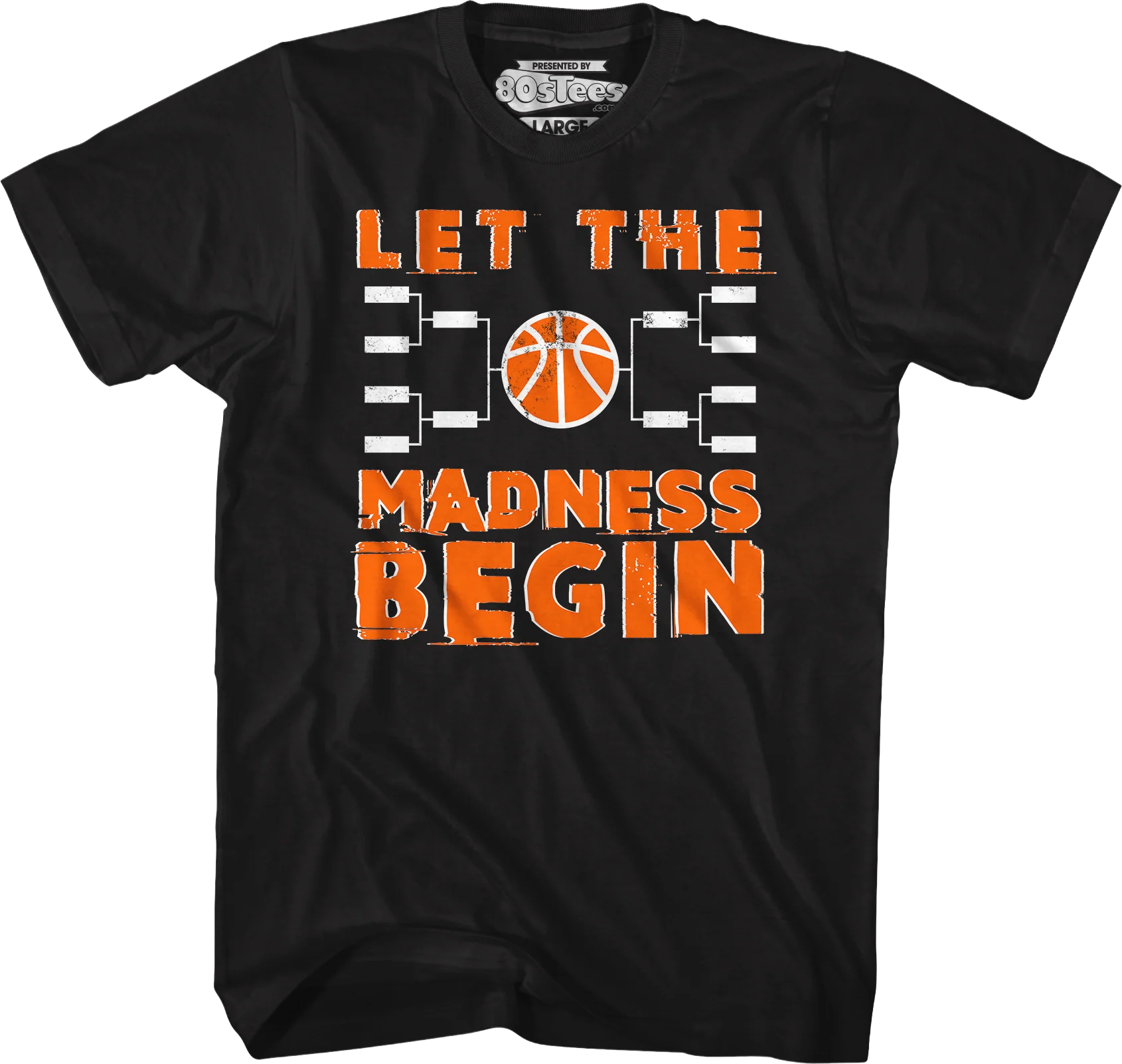 Let The Madness Begin March Madness T-Shirt