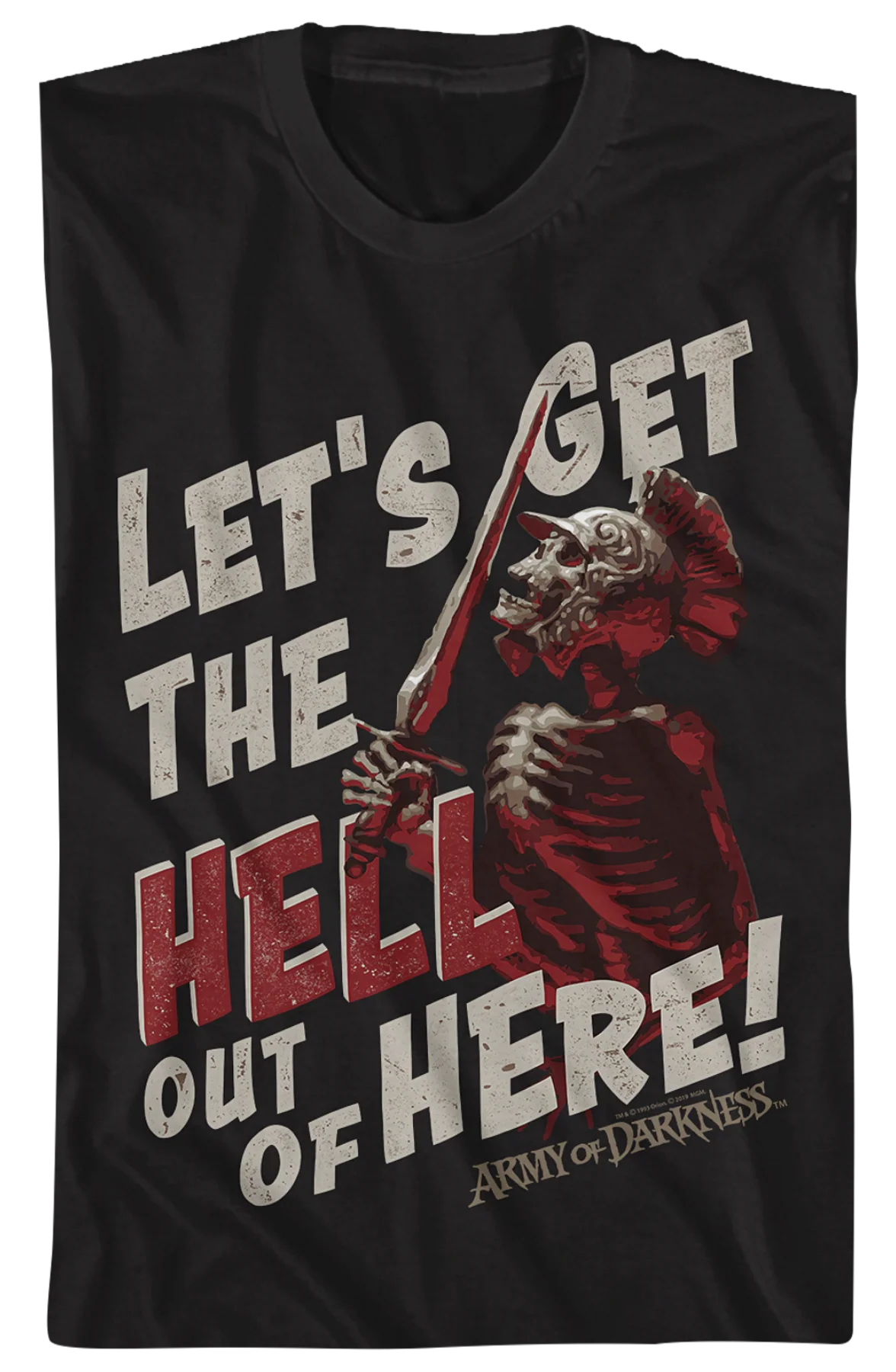 Let's Get The Hell Out Of Here Army Of Darkness T-Shirt - Image 2