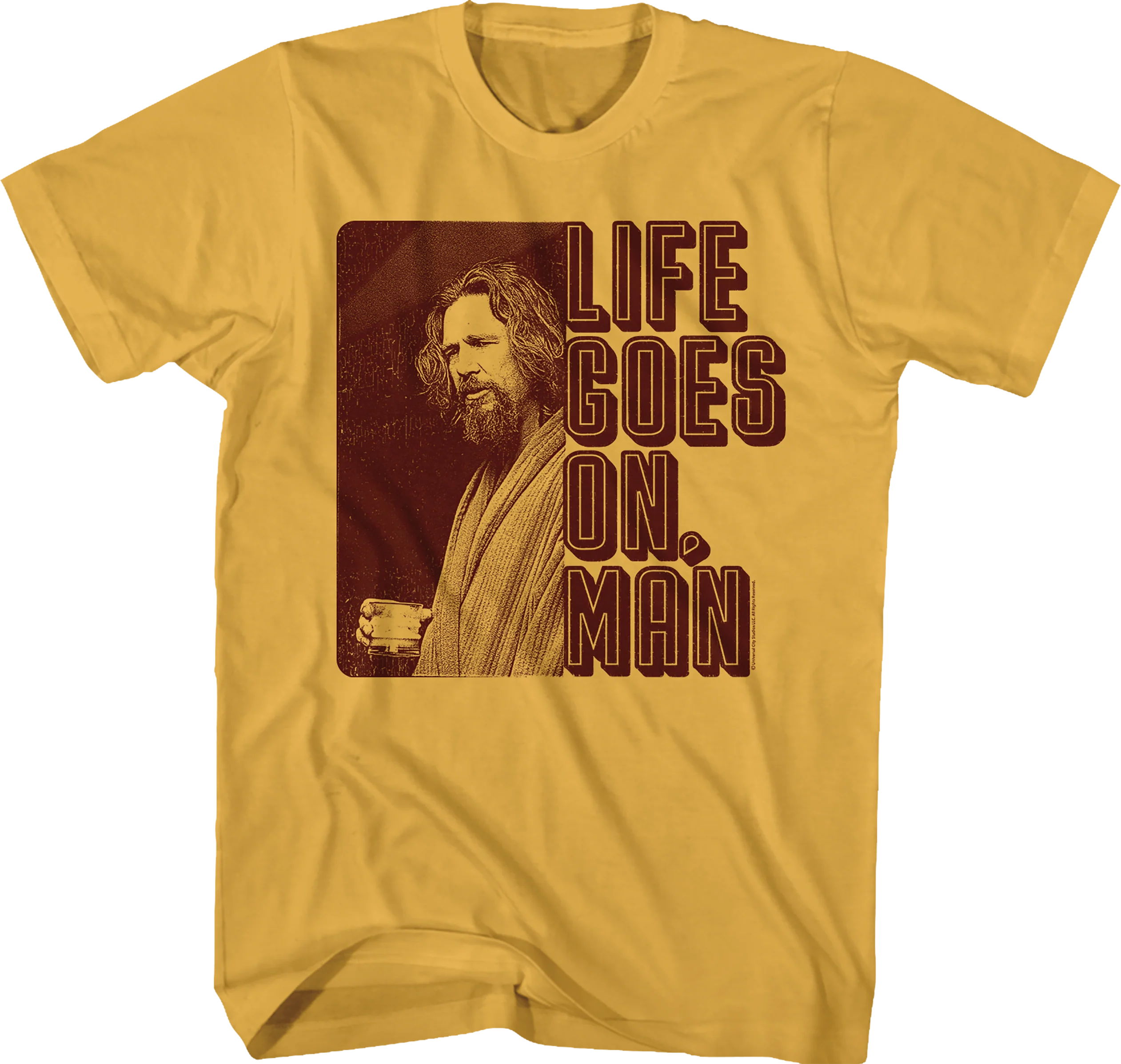 Life Goes On Big Lebowski T-Shirt