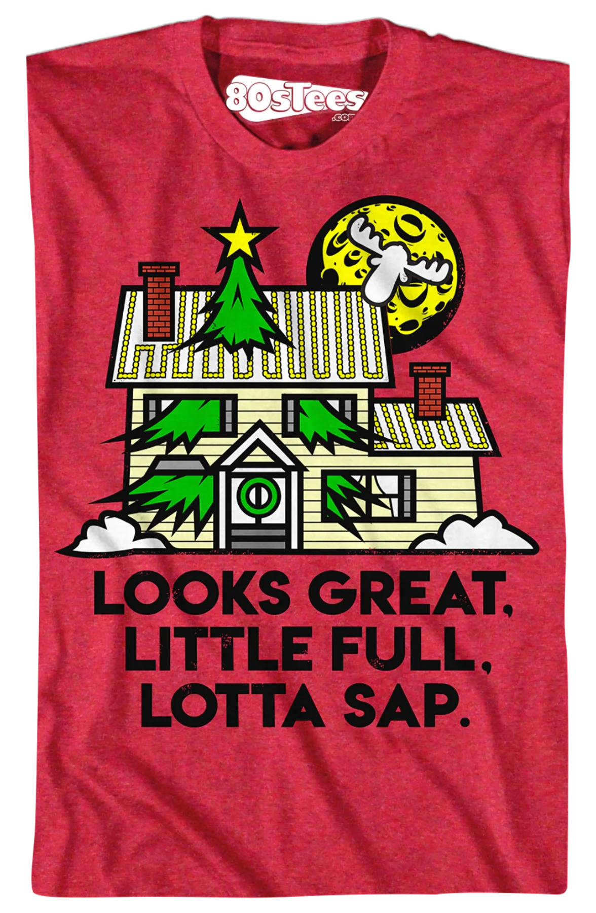 Looks Great Little Full Lotta Sap Christmas Vacation T-Shirt - Image 2