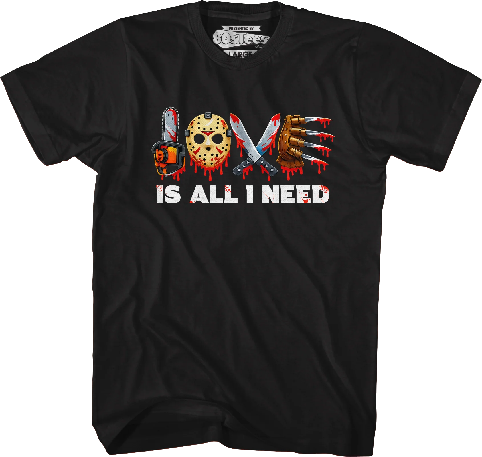 Love Is All I Need T-Shirt