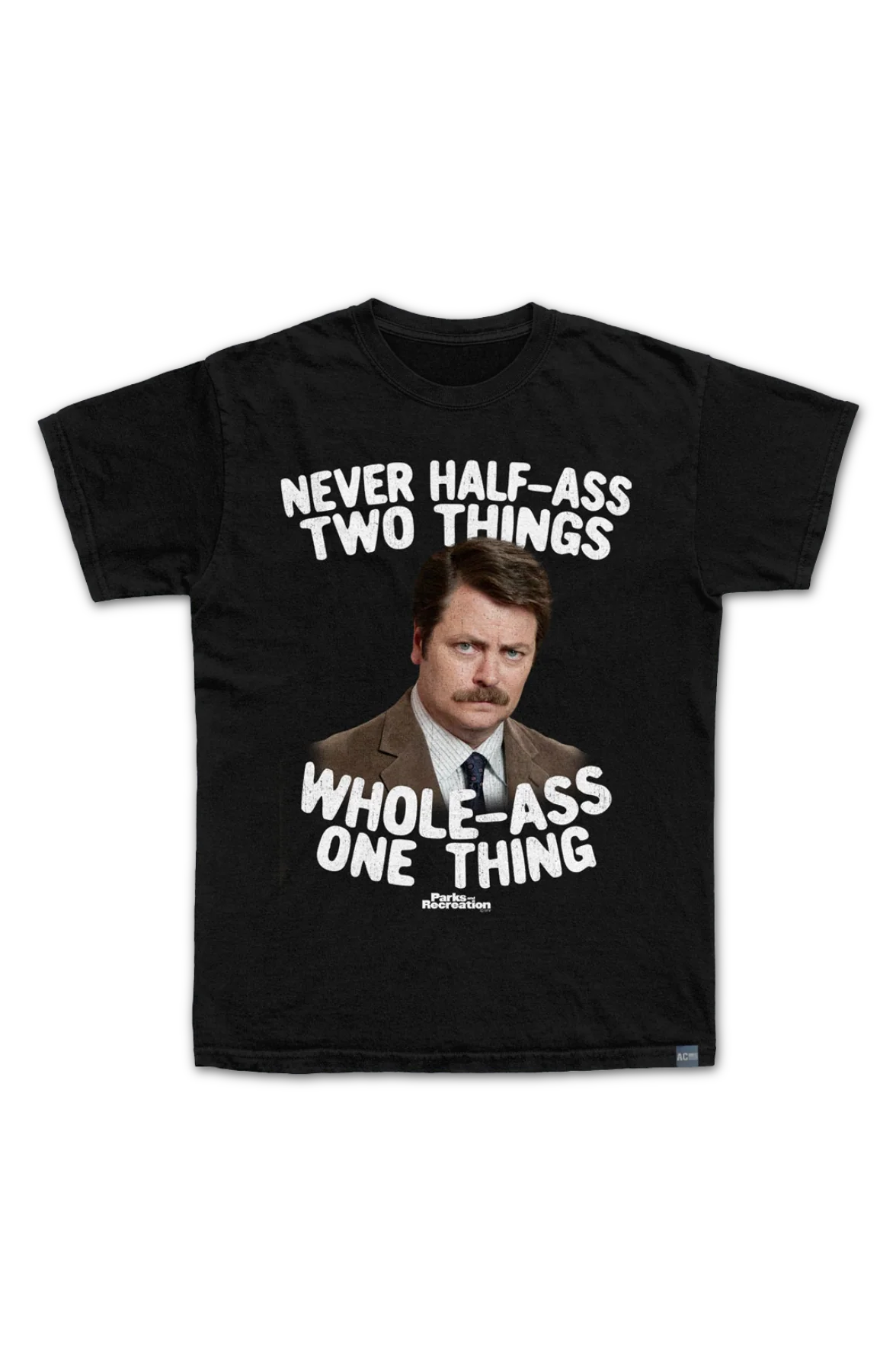 Made In USA Swanson Whole-Ass Parks and Recreation T-Shirt - Image 2