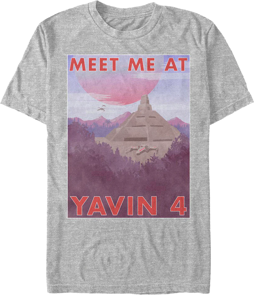 Meet Me At Yavin 4 Star Wars T-Shirt
