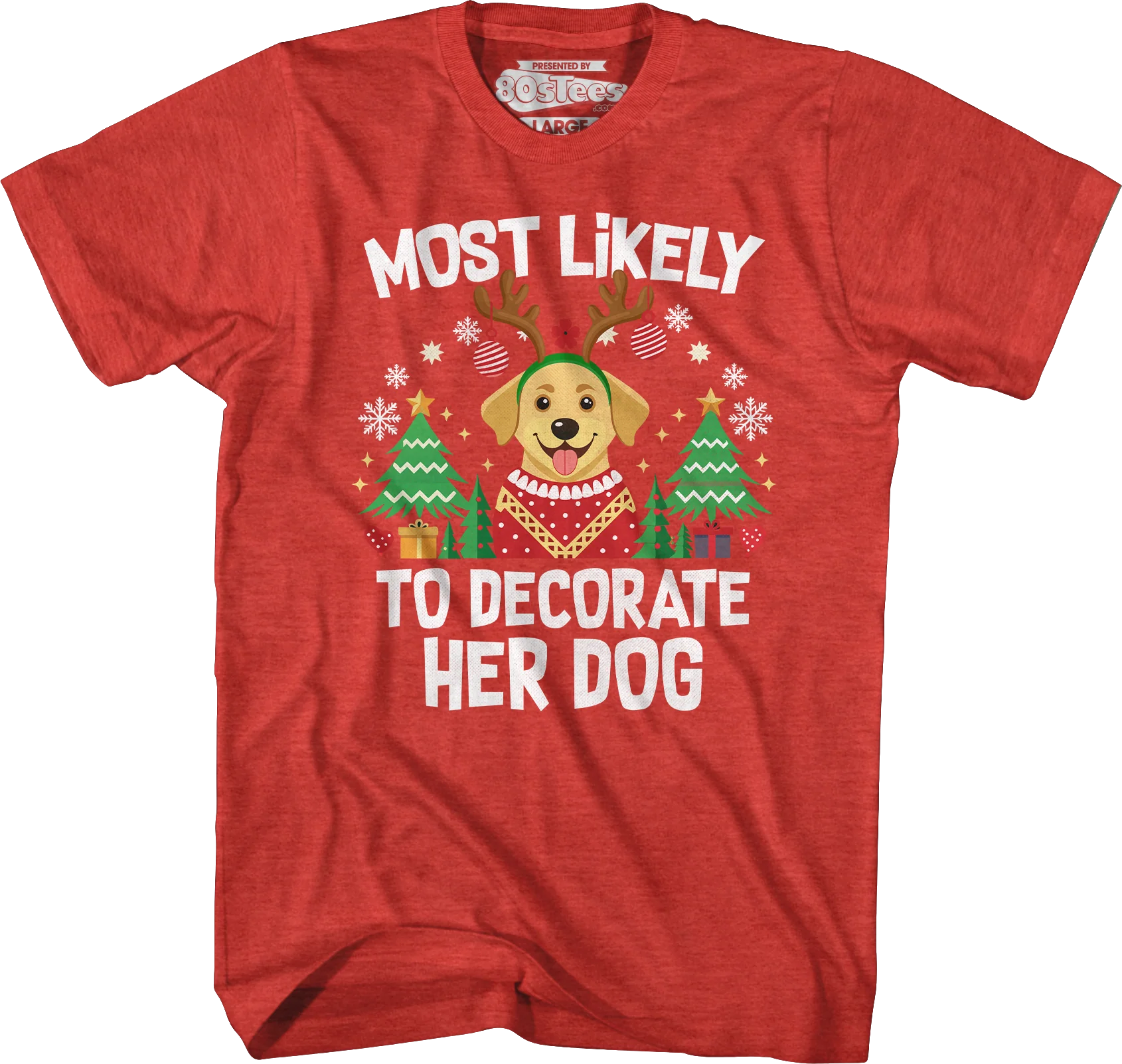 Most Likely To Decorate Her Dog T-Shirt - Image 3