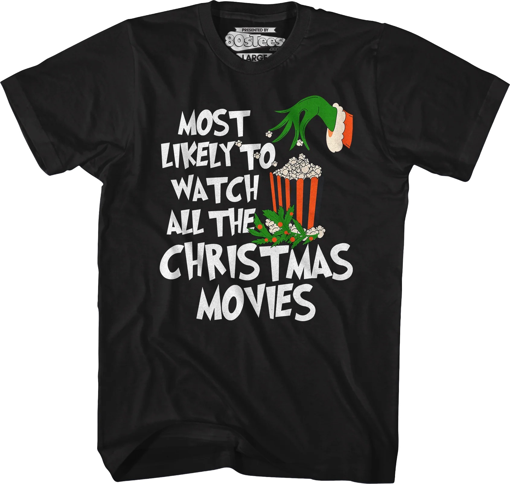 Most Likely To Watch All The Christmas Movies T-Shirt