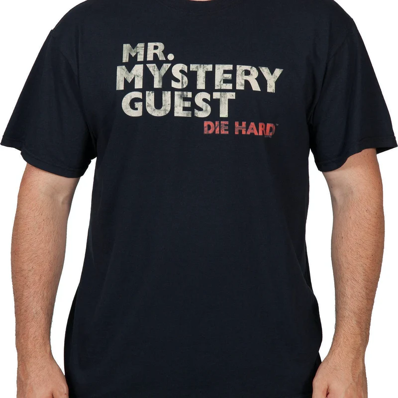 Mr Mystery Guest Die Hard Shirt