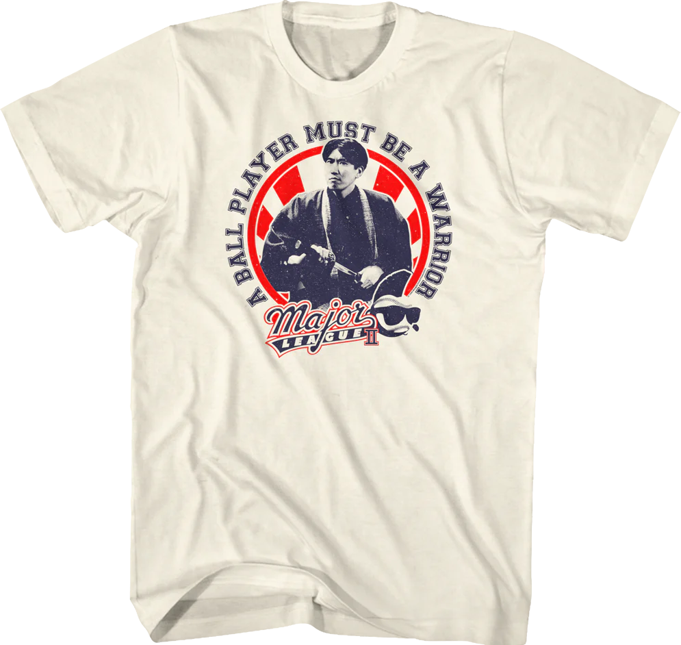 Must Be A Warrior Major League T-Shirt