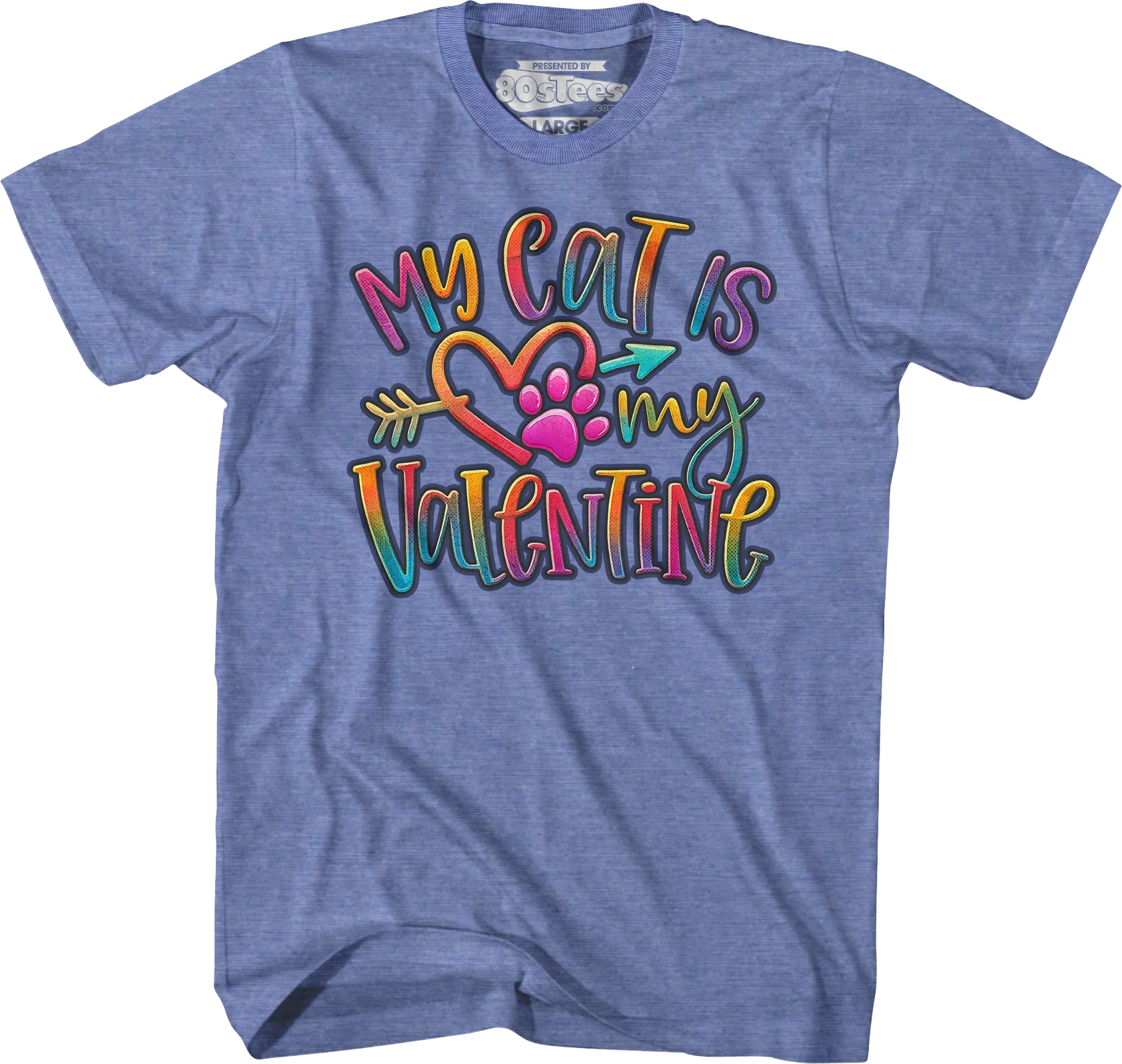My Cat Is My Valentine T-Shirt - Image 6