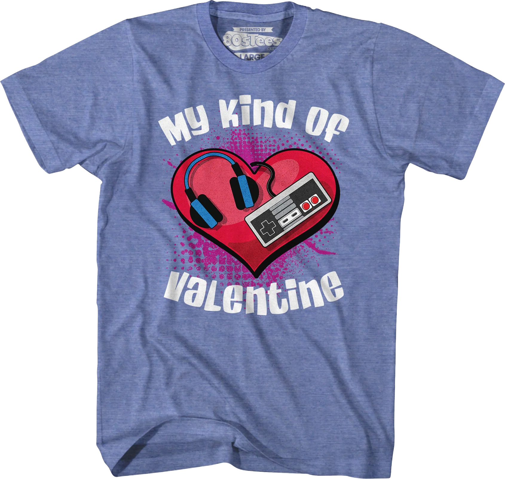 My Kind Of Valentine T-Shirt - Image 7