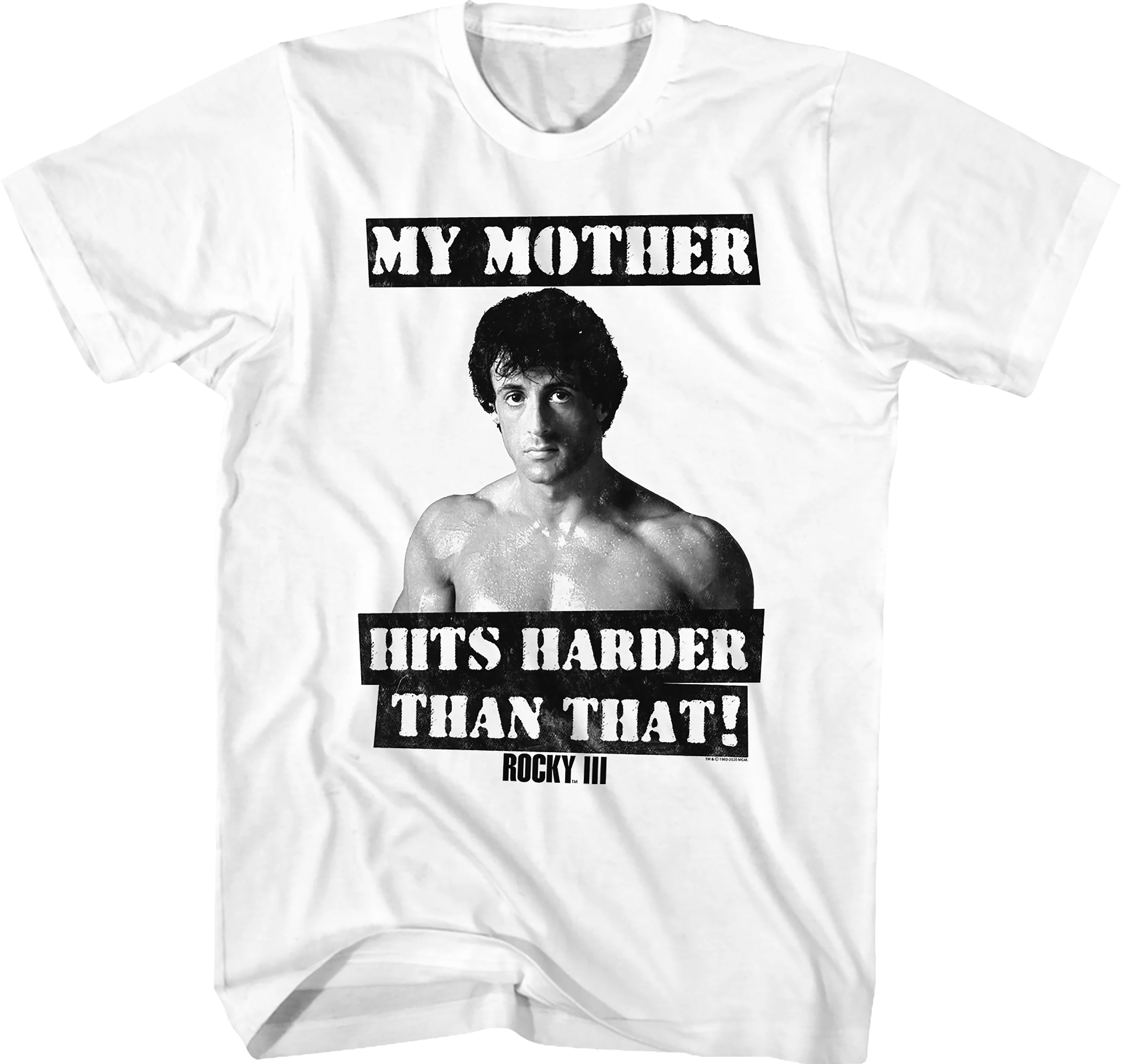 My Mother Hits Harder Than That Rocky T-Shirt