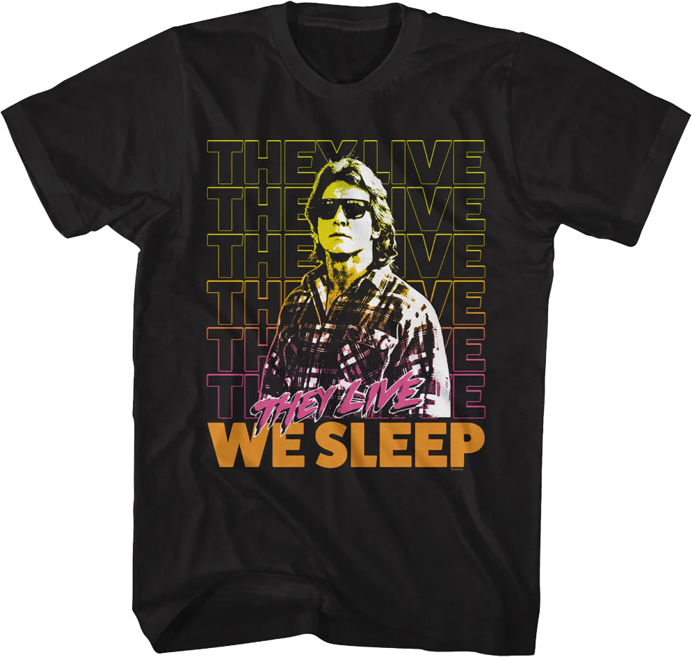 Nada We Sleep They Live T-Shirt