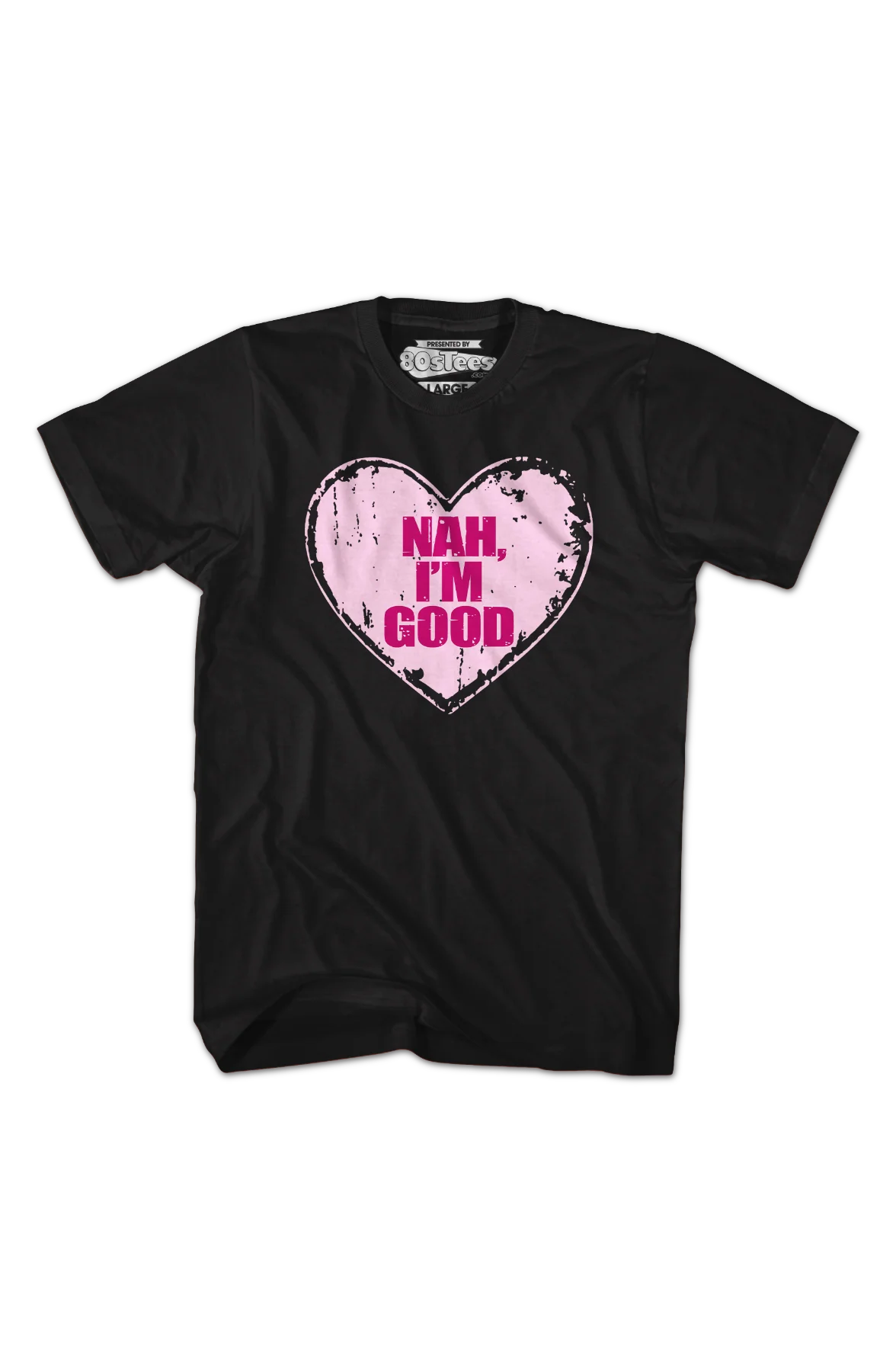 Nah I'm Good T-Shirt - Image 2