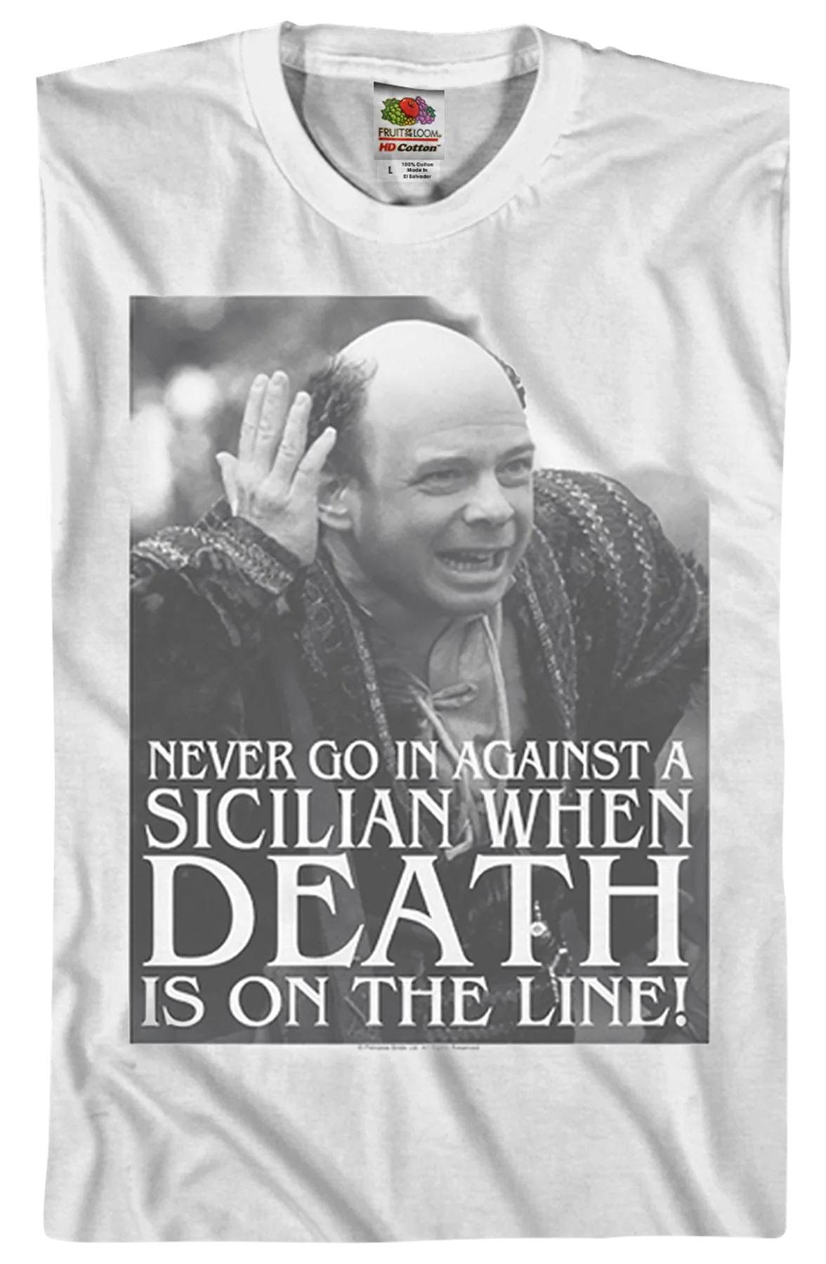 Never Go In Against A Sicilian Princess Bride T-Shirt - Image 2