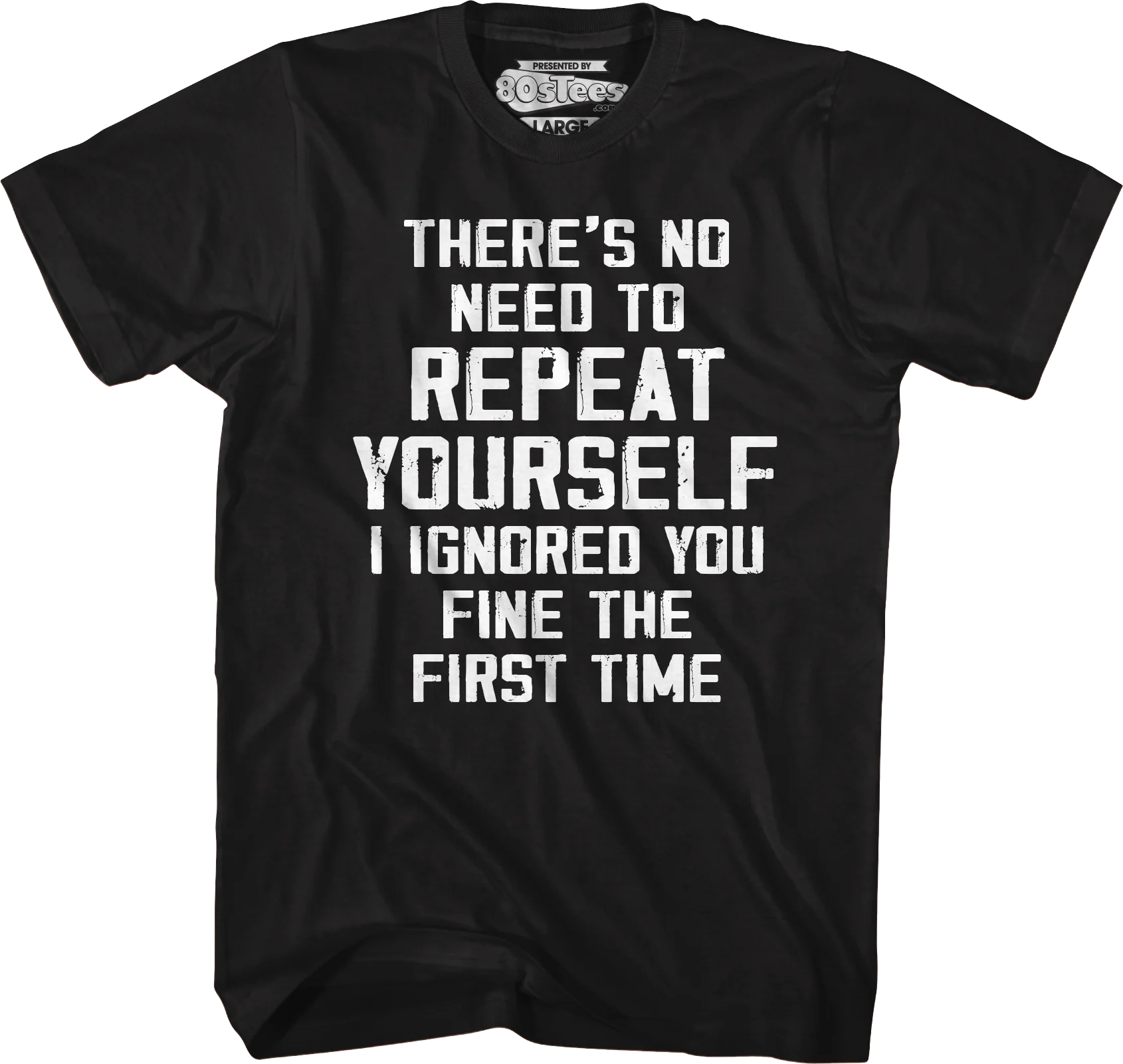 No Need To Repeat Yourself T-Shirt - Image 4