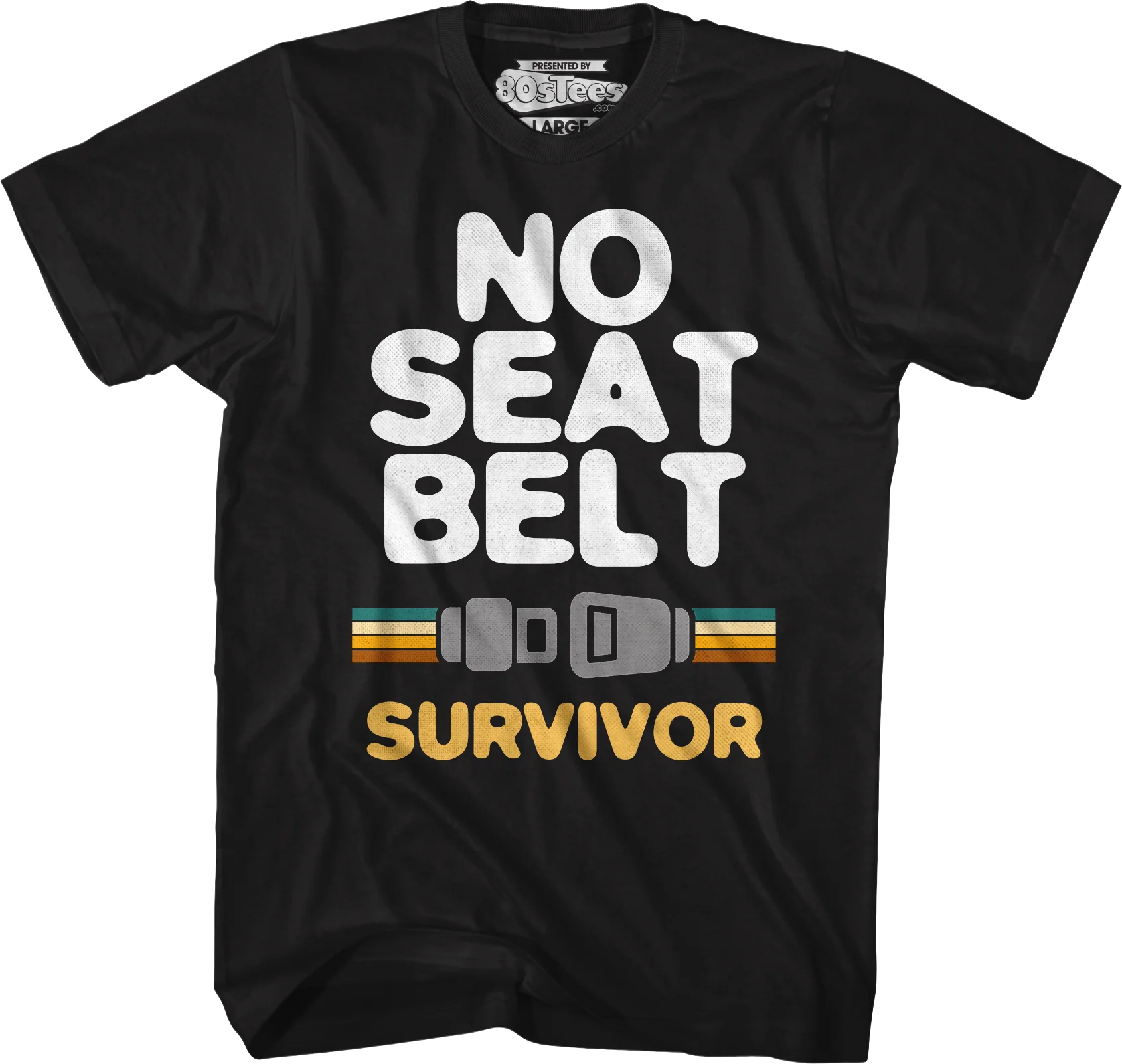 No Seat Belt Survivor T-Shirt