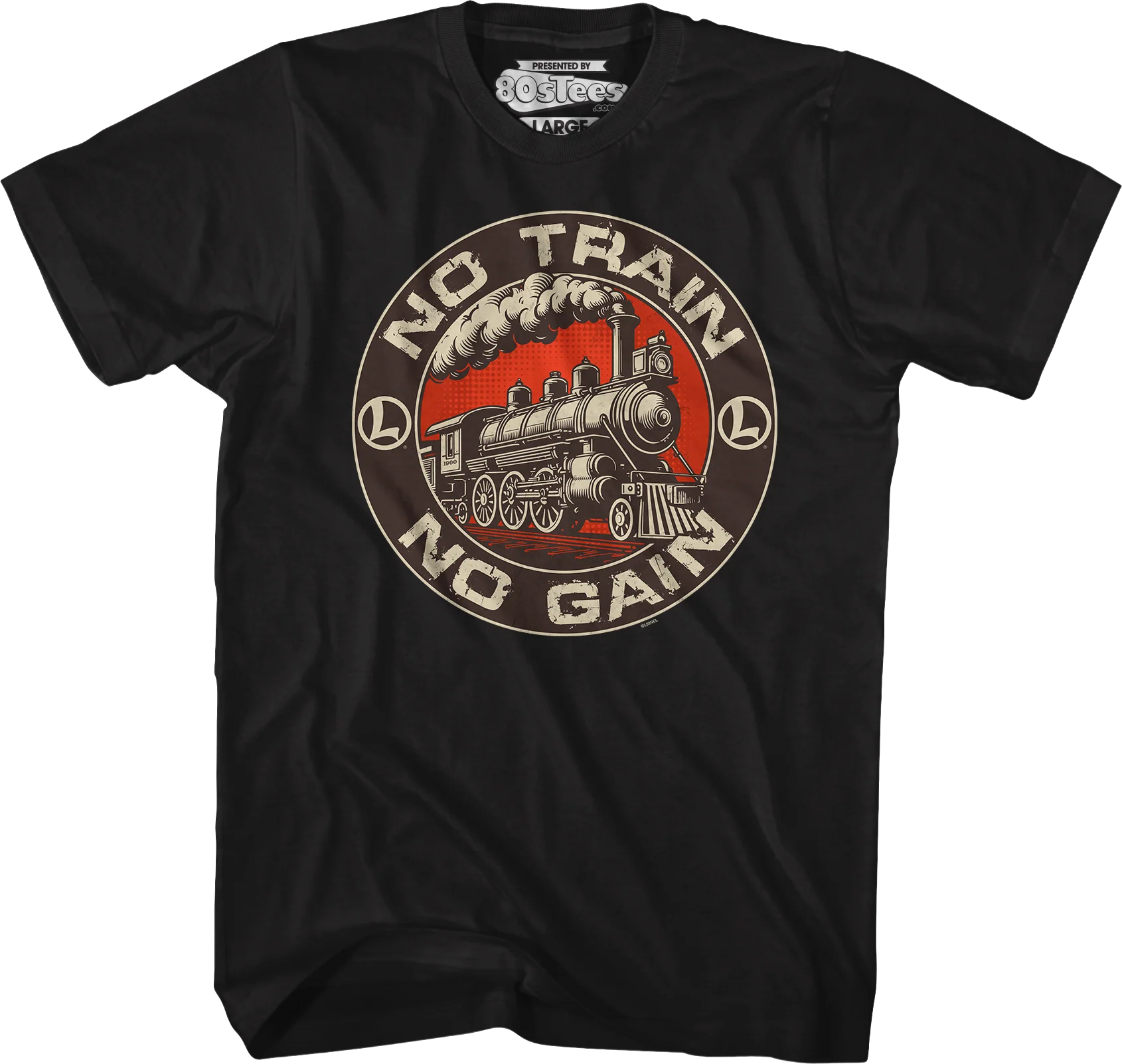 No Train No Gain Lionel Trains T-Shirt