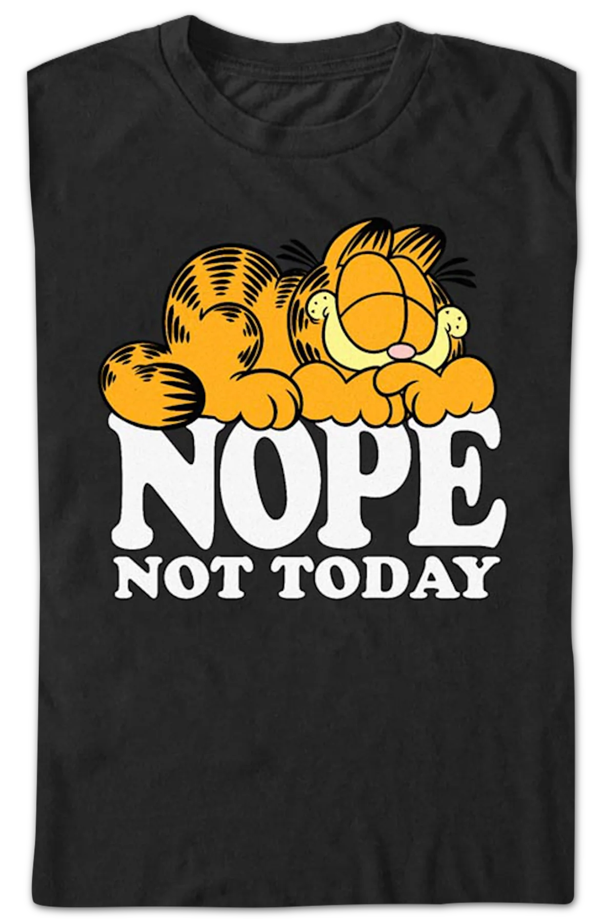Nope Not Today Garfield T-Shirt - Image 2